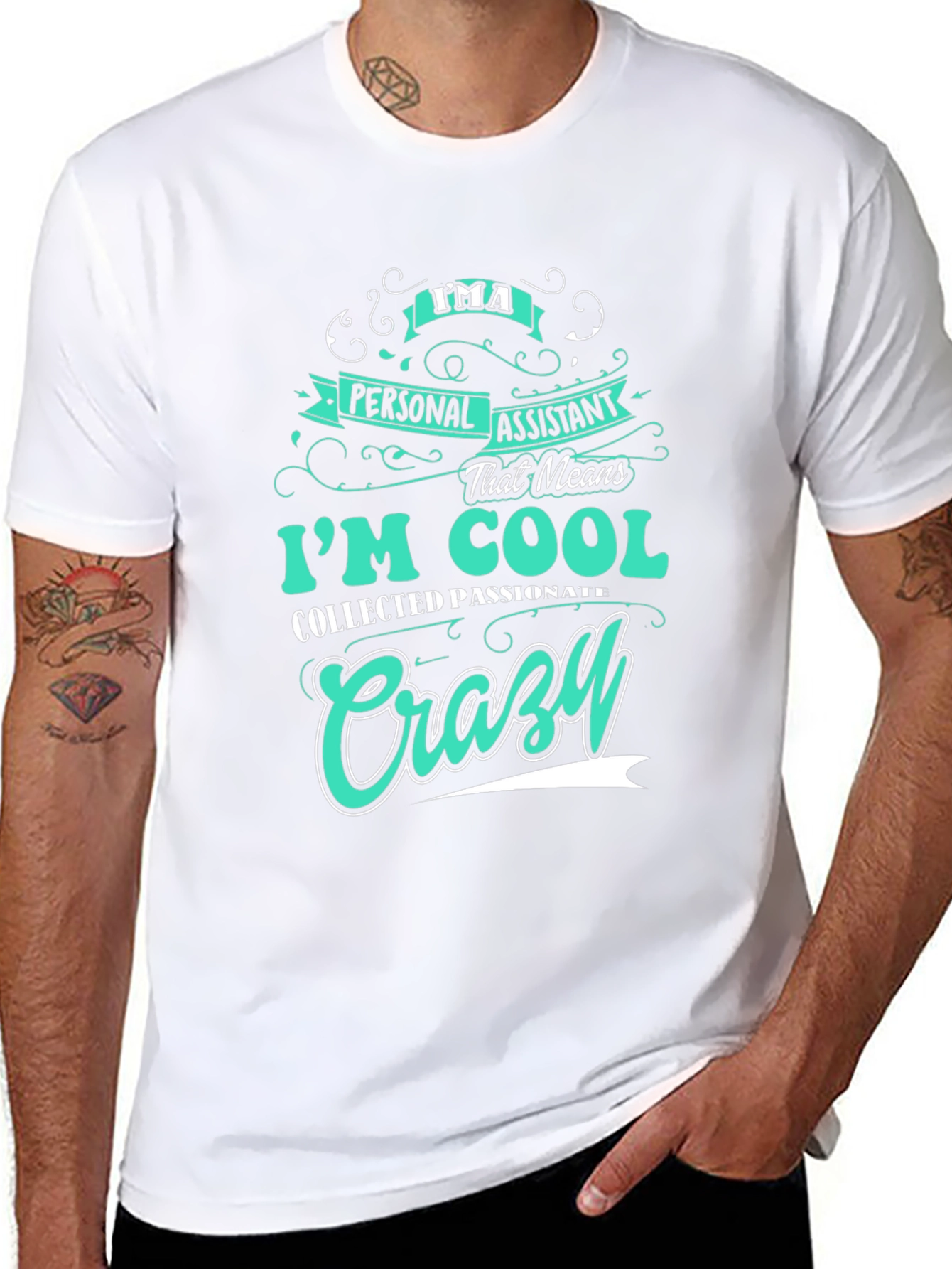 Personal Assistant Crazy Cool T-Shirt