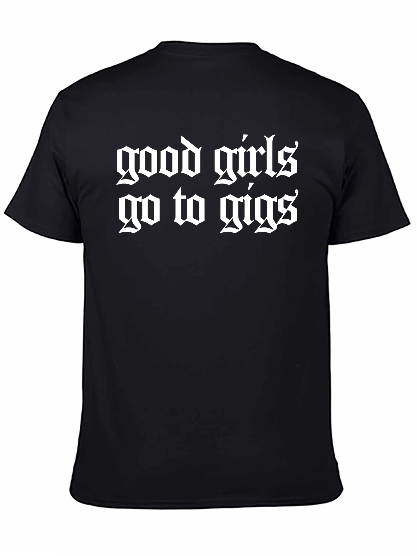 Good Girls Go to Gigs Black Graphic Tee
