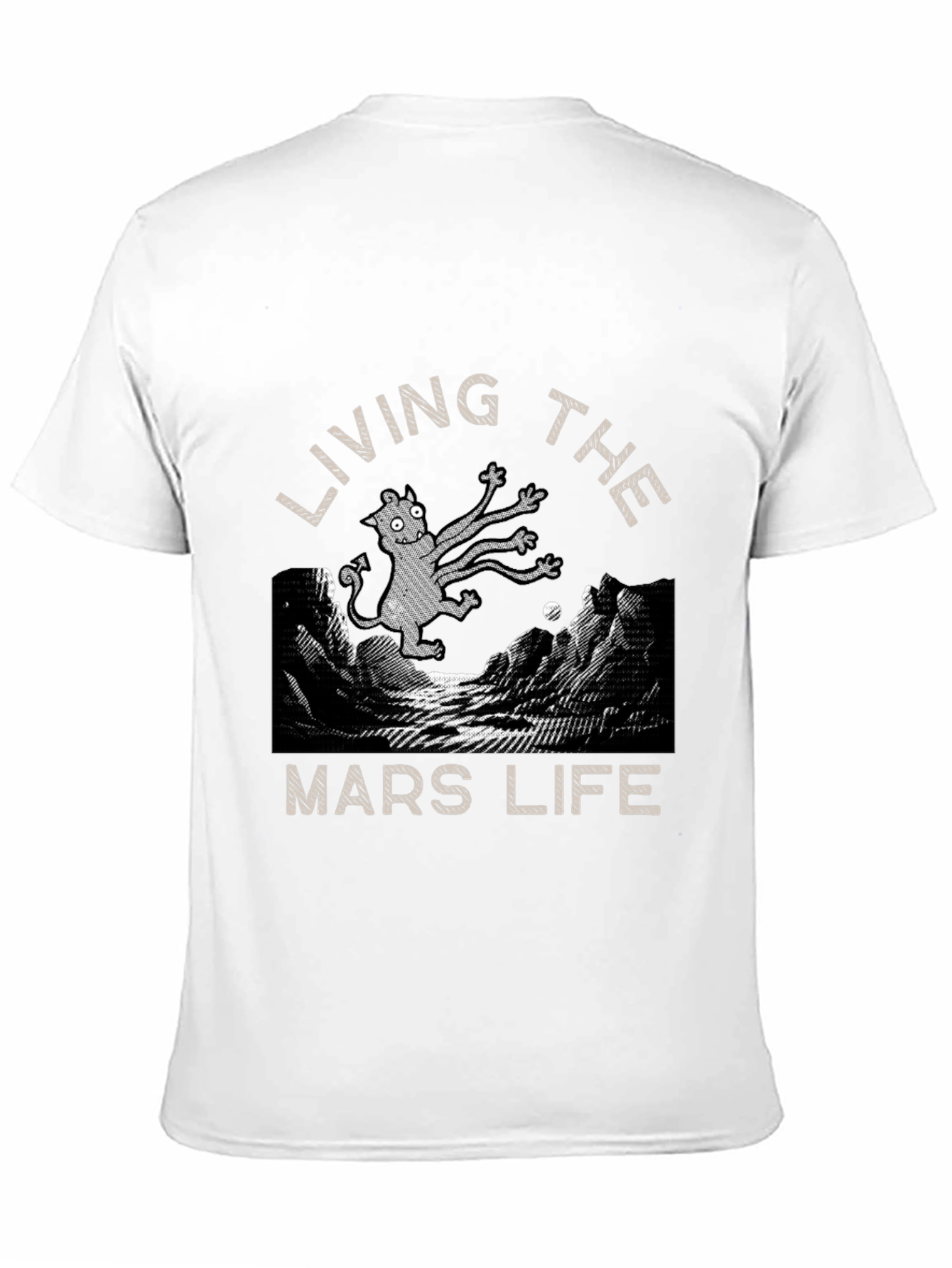 Living The Mars Life T-Shirt: Unique Alien Design