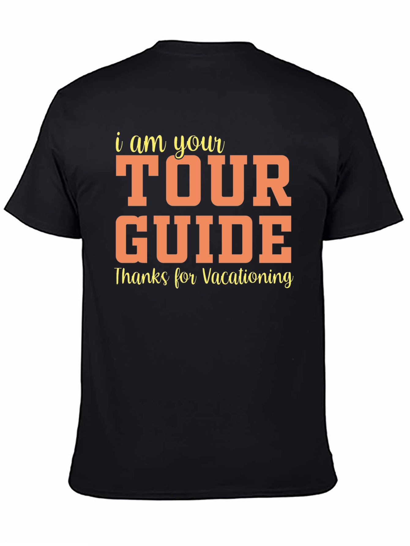 Tour Guide Vacationing Tee