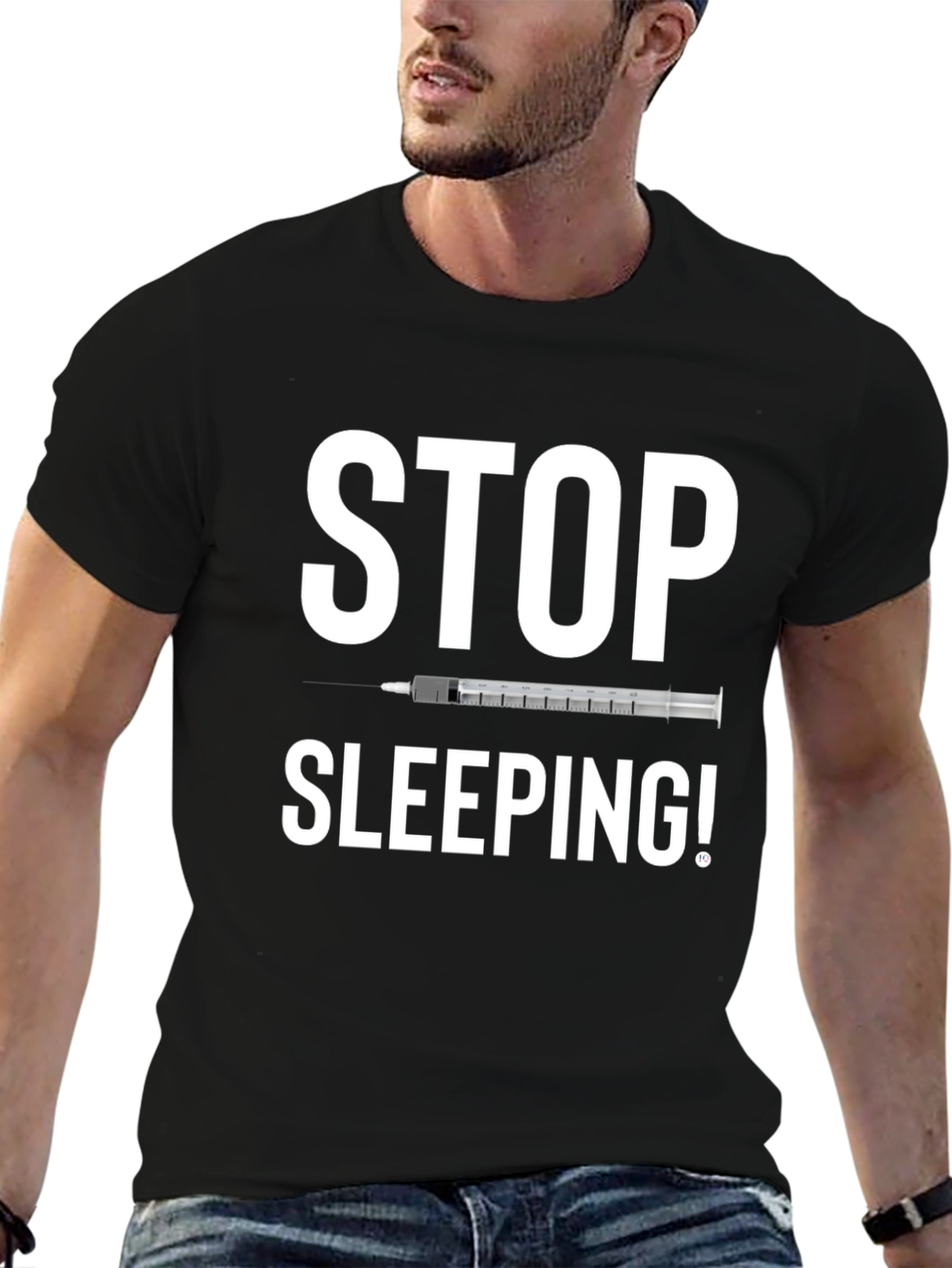 Stop Sleeping! Graphic Tee