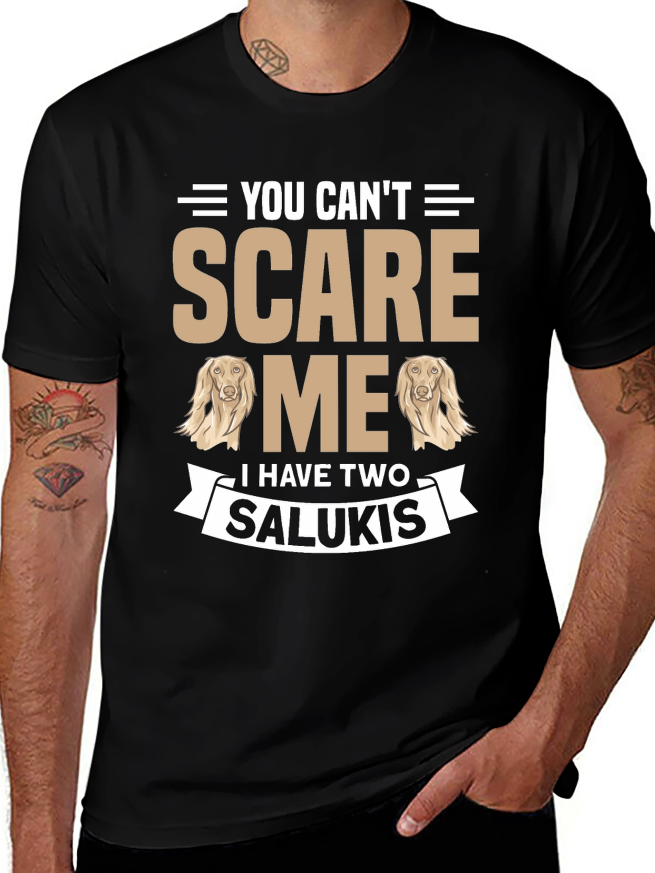 You Cant Scare Me Saluki T-Shirt