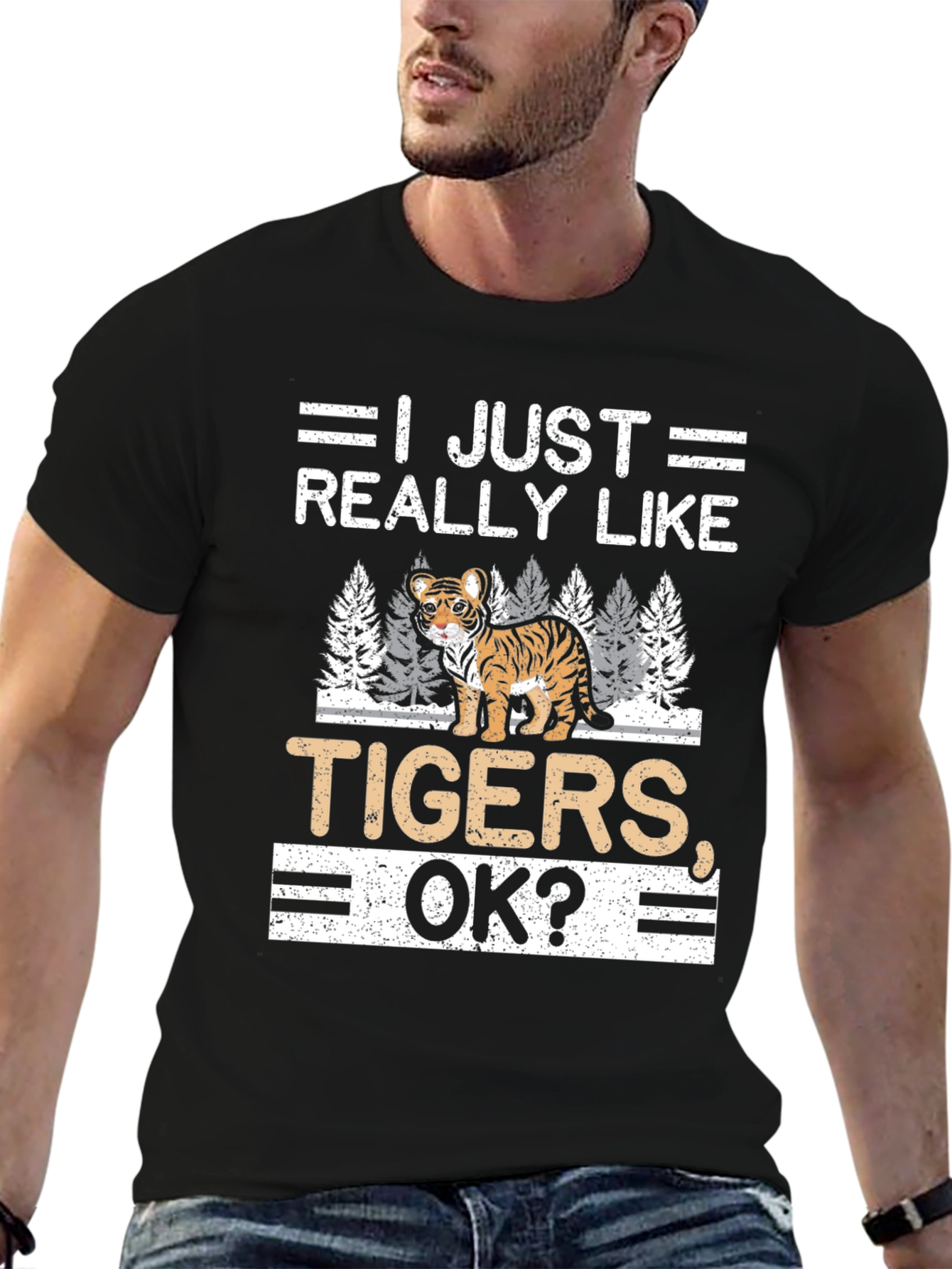 I Just Really Like Tigers OK? T-Shirt