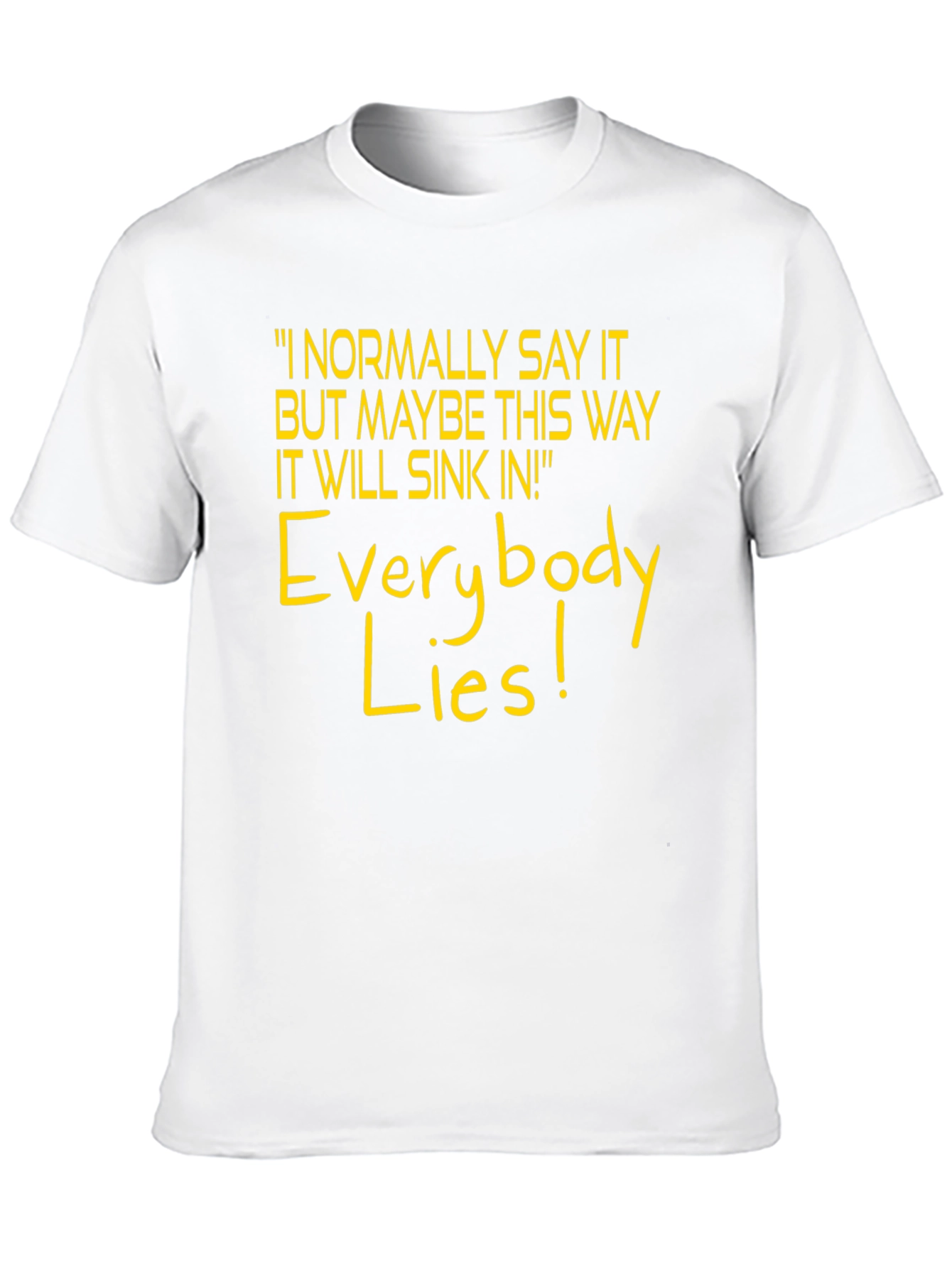 Everybody Lies T-Shirt - House MD Inspired Tee