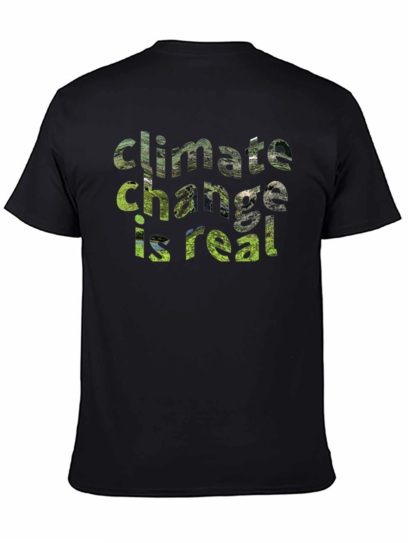 Climate Change Is Real Graphic Tee - Eco-Friendly Shirt