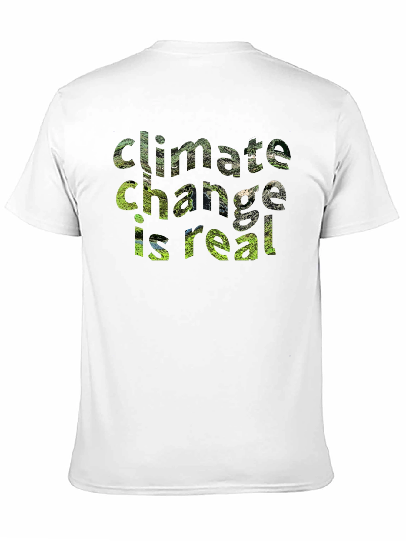 Climate Change Is Real Graphic Tee - Eco-Friendly Shirt