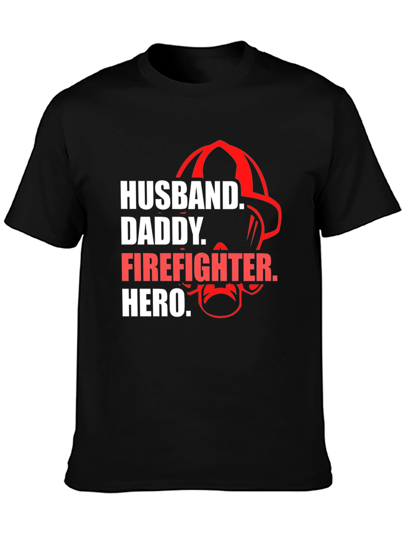Husband Daddy Firefighter Hero T-Shirt
