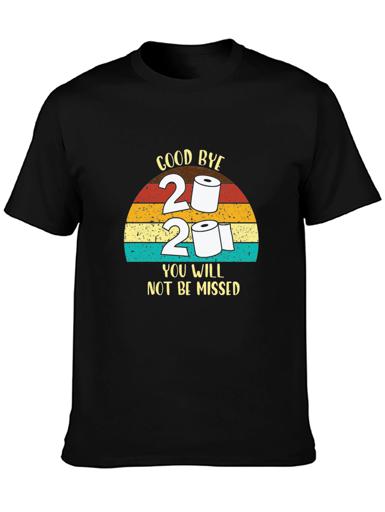 Goodbye 2021 T-Shirt - You Will Not Be Missed