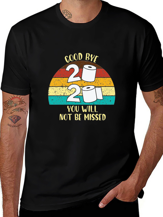 Goodbye 2021 T-Shirt - You Will Not Be Missed