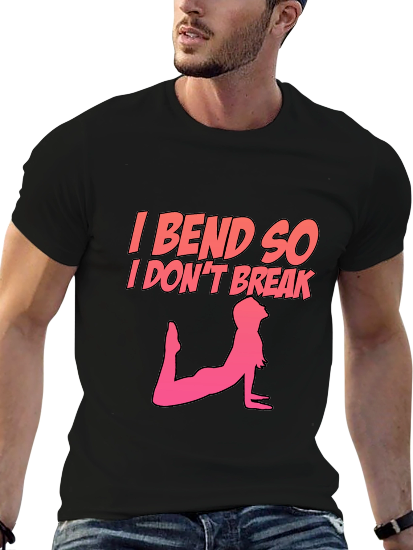 I Bend So I Dont Break T-Shirt
