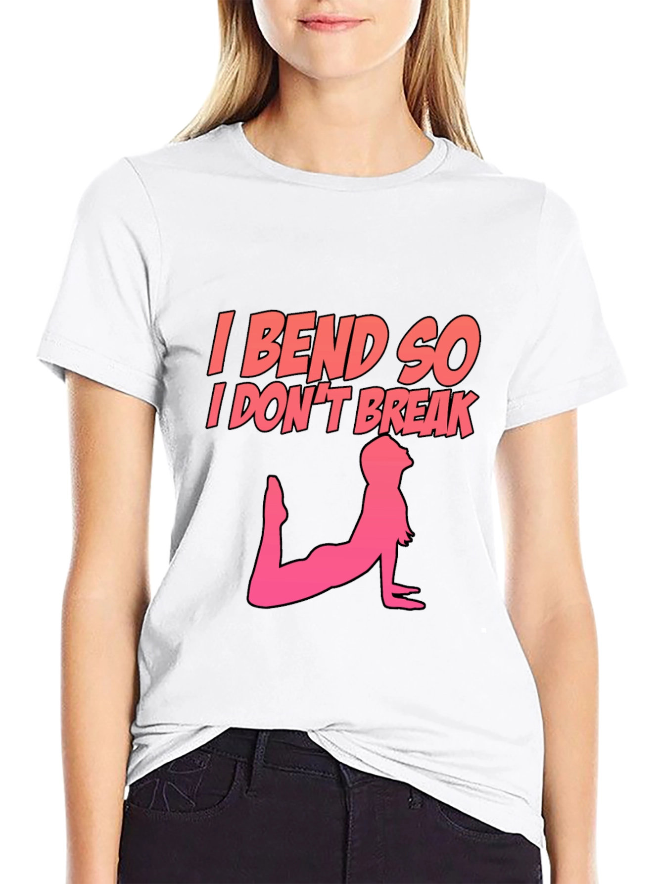 I Bend So I Dont Break T-Shirt