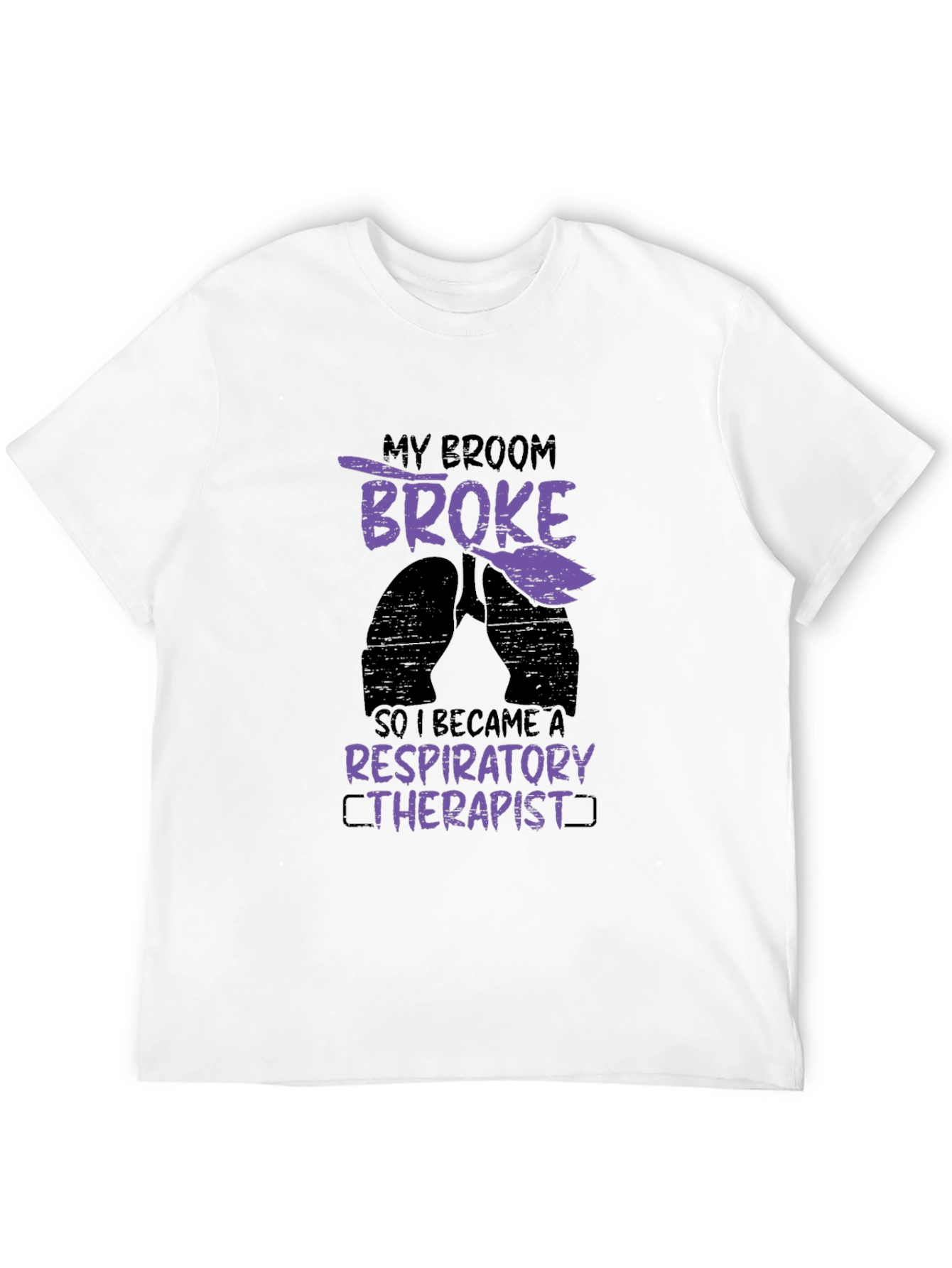 Respiratory Therapist T-Shirt: My Broom Broke
