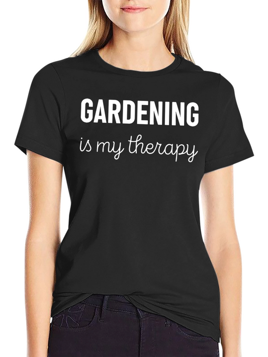 Gardening is My Therapy T-Shirt