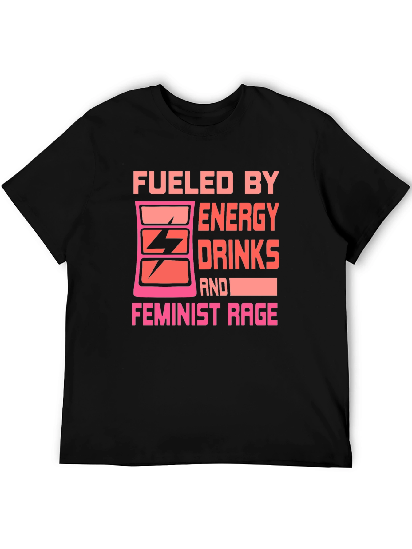 Fueled By Energy Drinks Feminist Rage T-Shirt