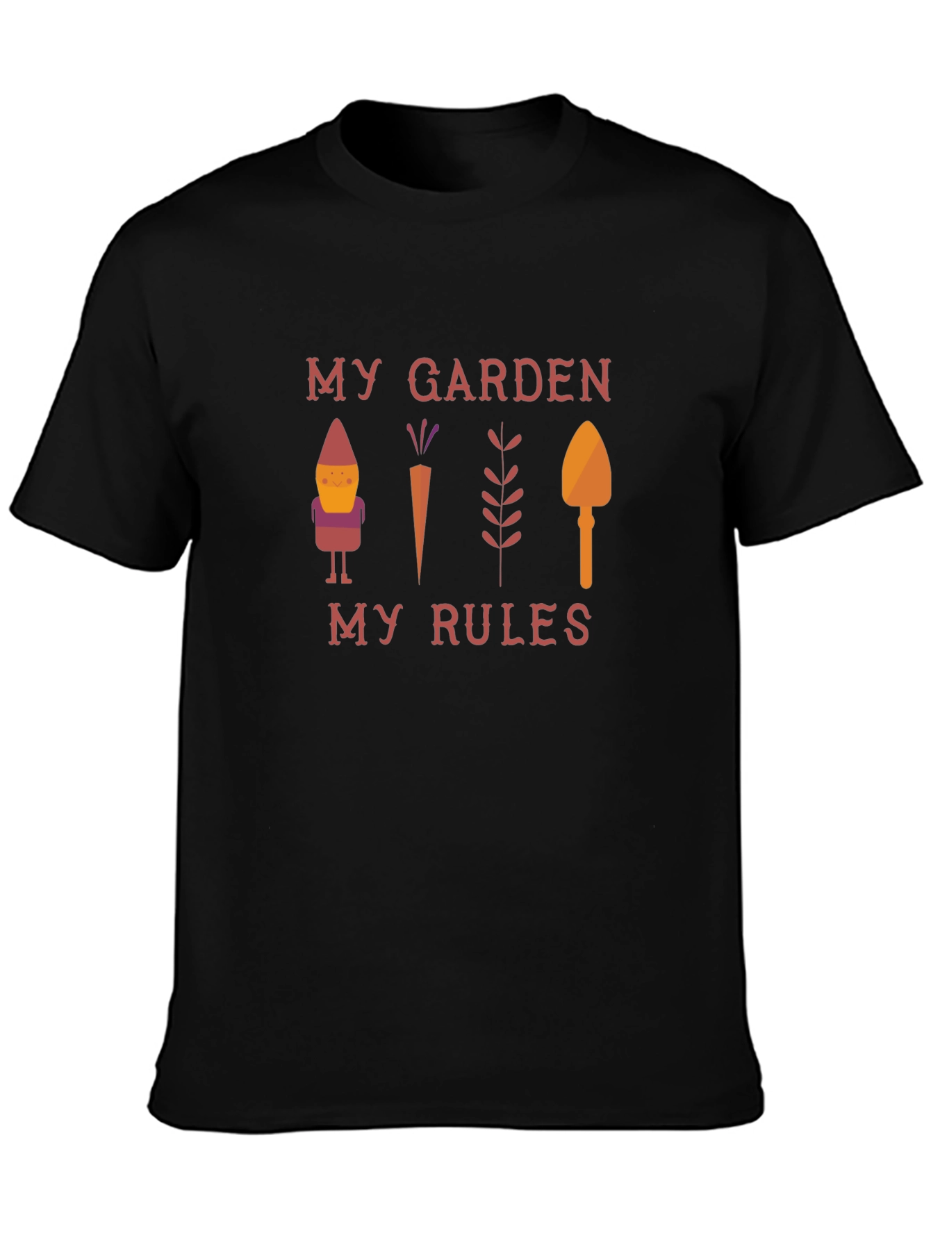 My Garden My Rules T-Shirt