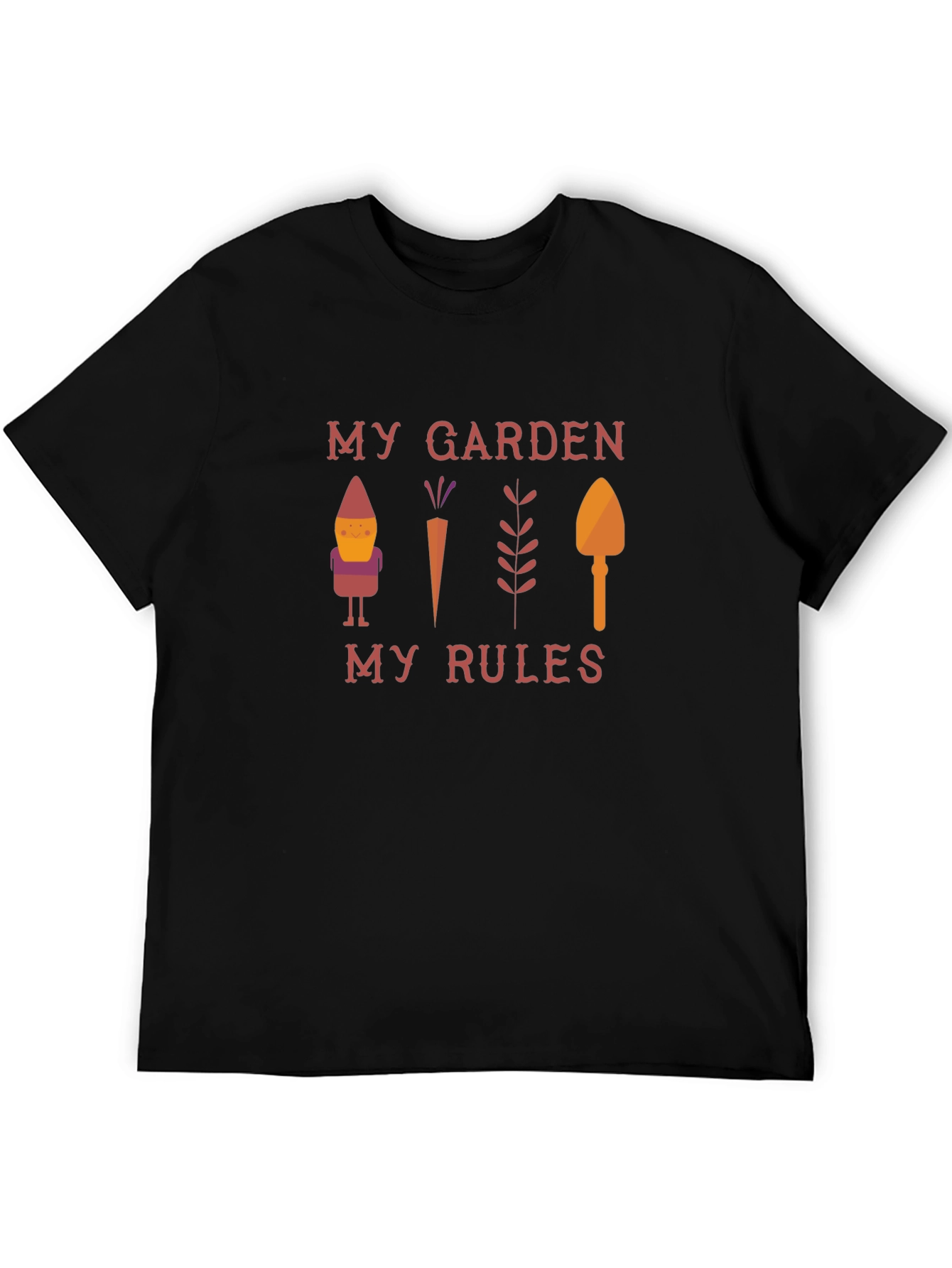 My Garden My Rules T-Shirt