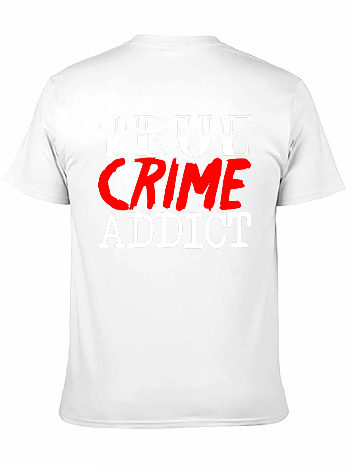 True Crime Addict Graphic T-Shirt