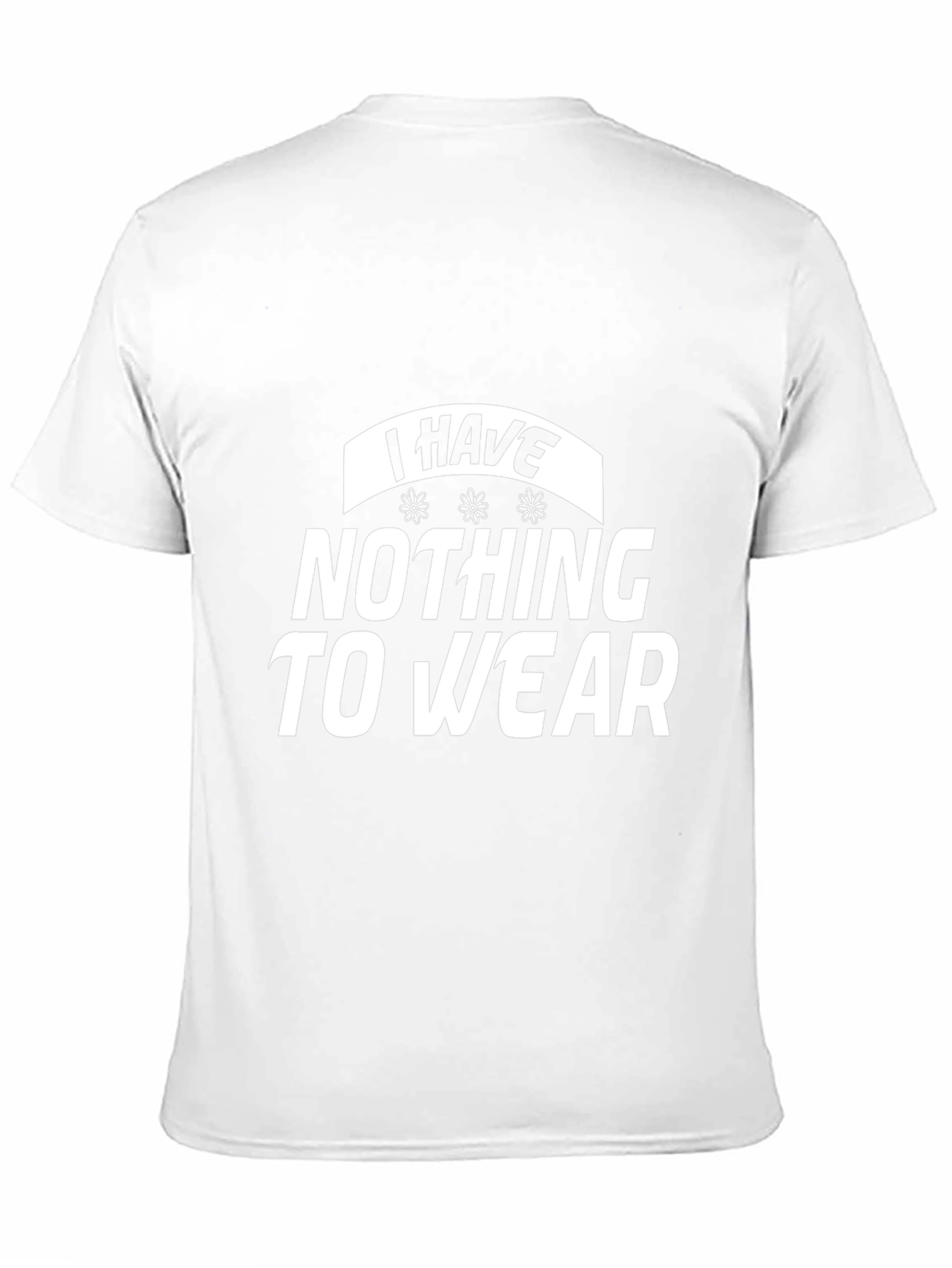 I Have Nothing To Wear Graphic Tee