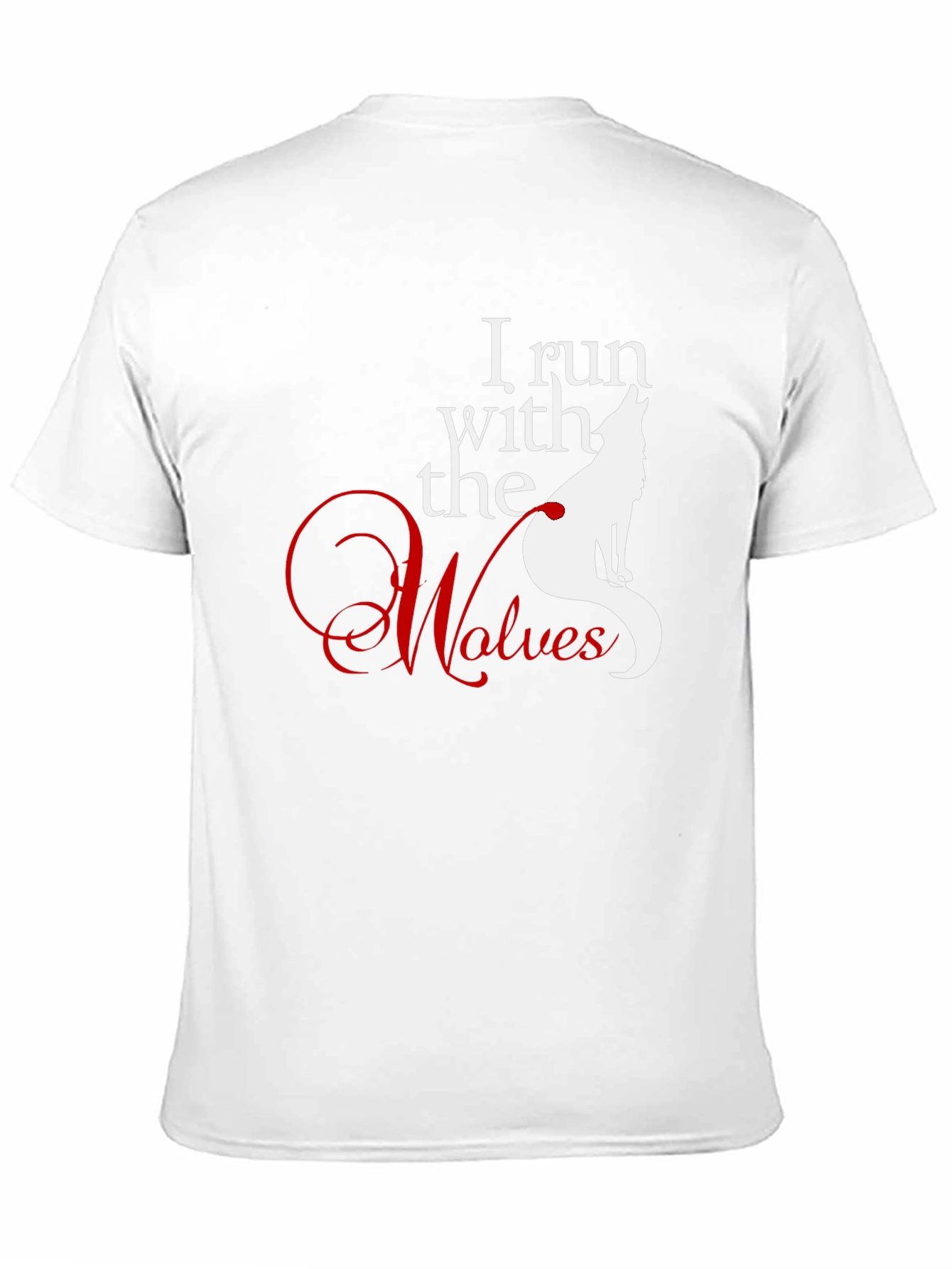 I Run With the Wolves Graphic T-Shirt