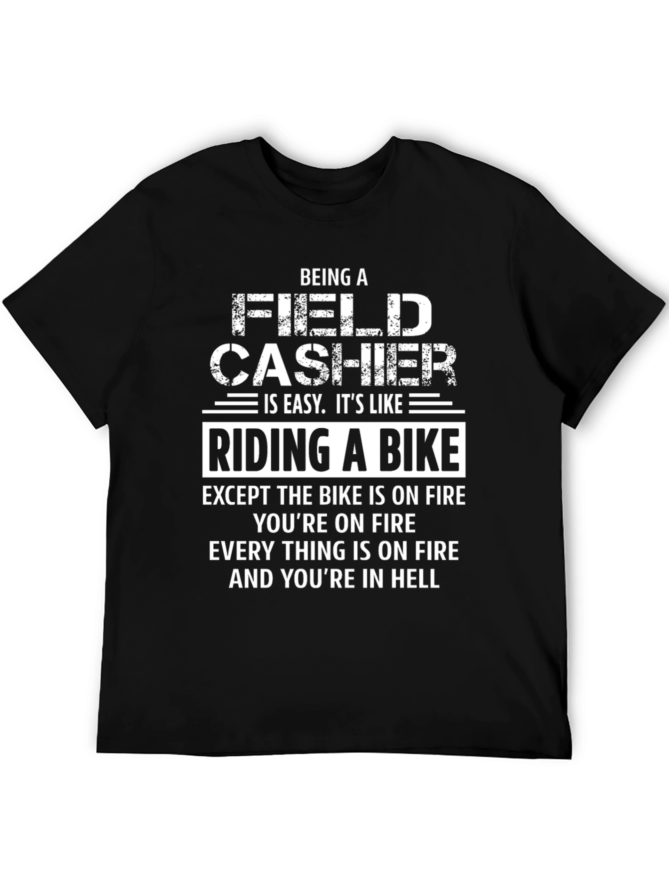 Field Cashier On Fire T-Shirt