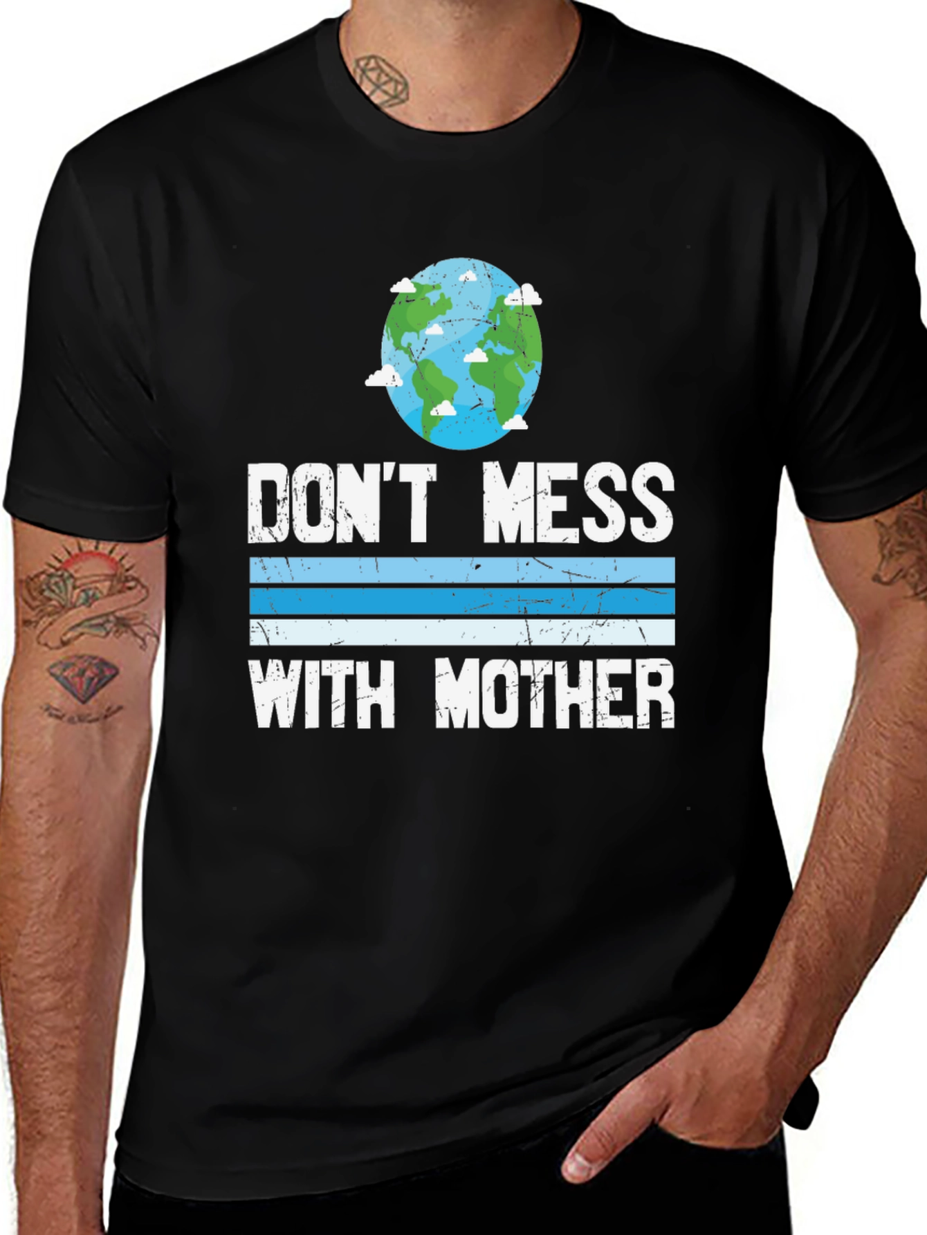 Dont Mess With Mother Earth T-Shirt