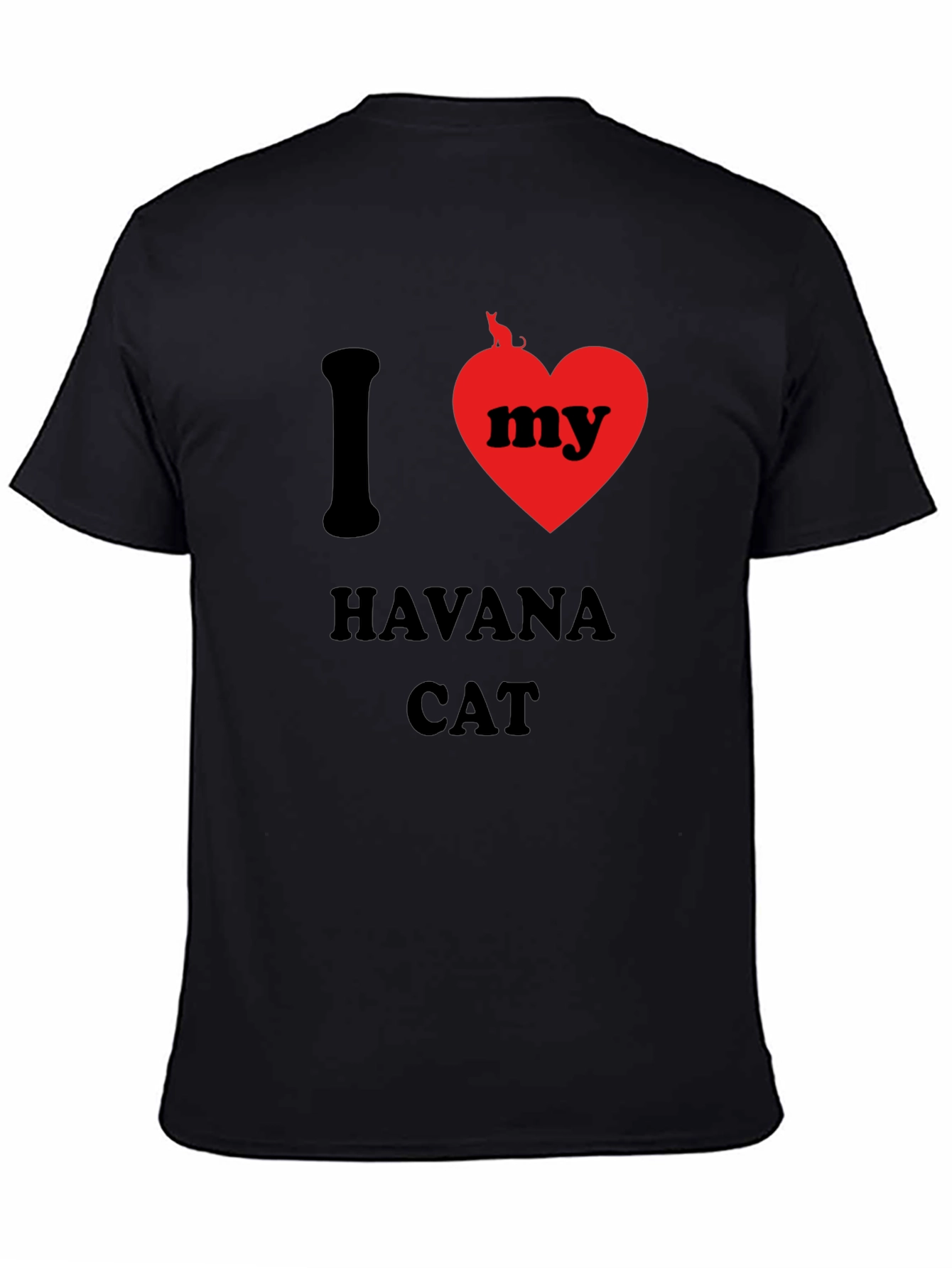 I Love My Havana Cat T-Shirt Black