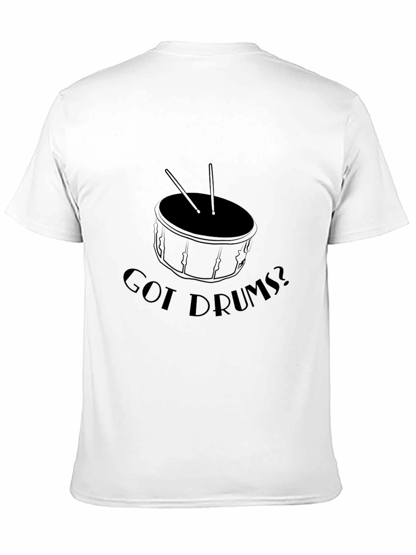 Got Drums? Black Graphic T-Shirt