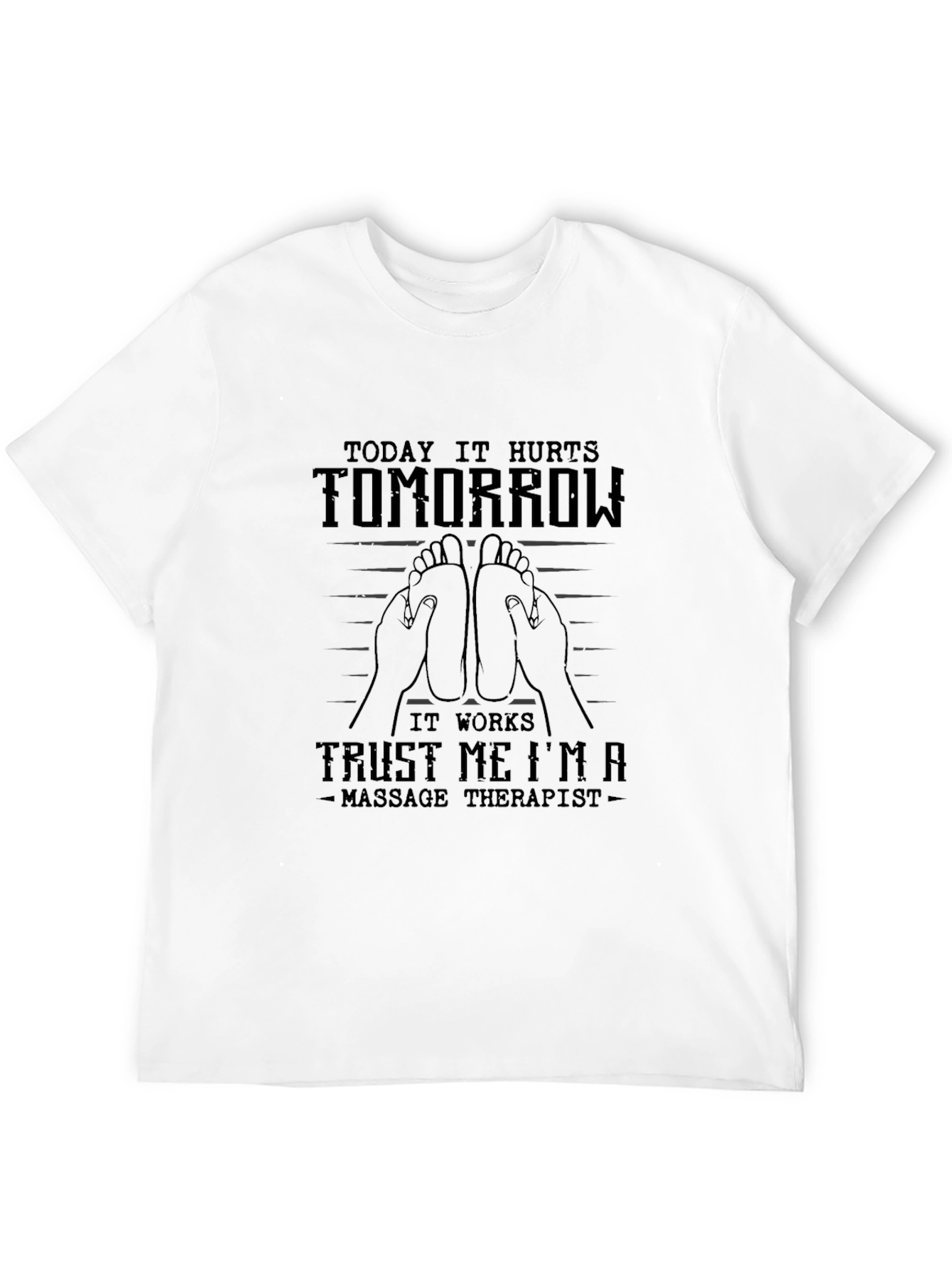 Massage Therapist Funny T-Shirt - Today it Hurts