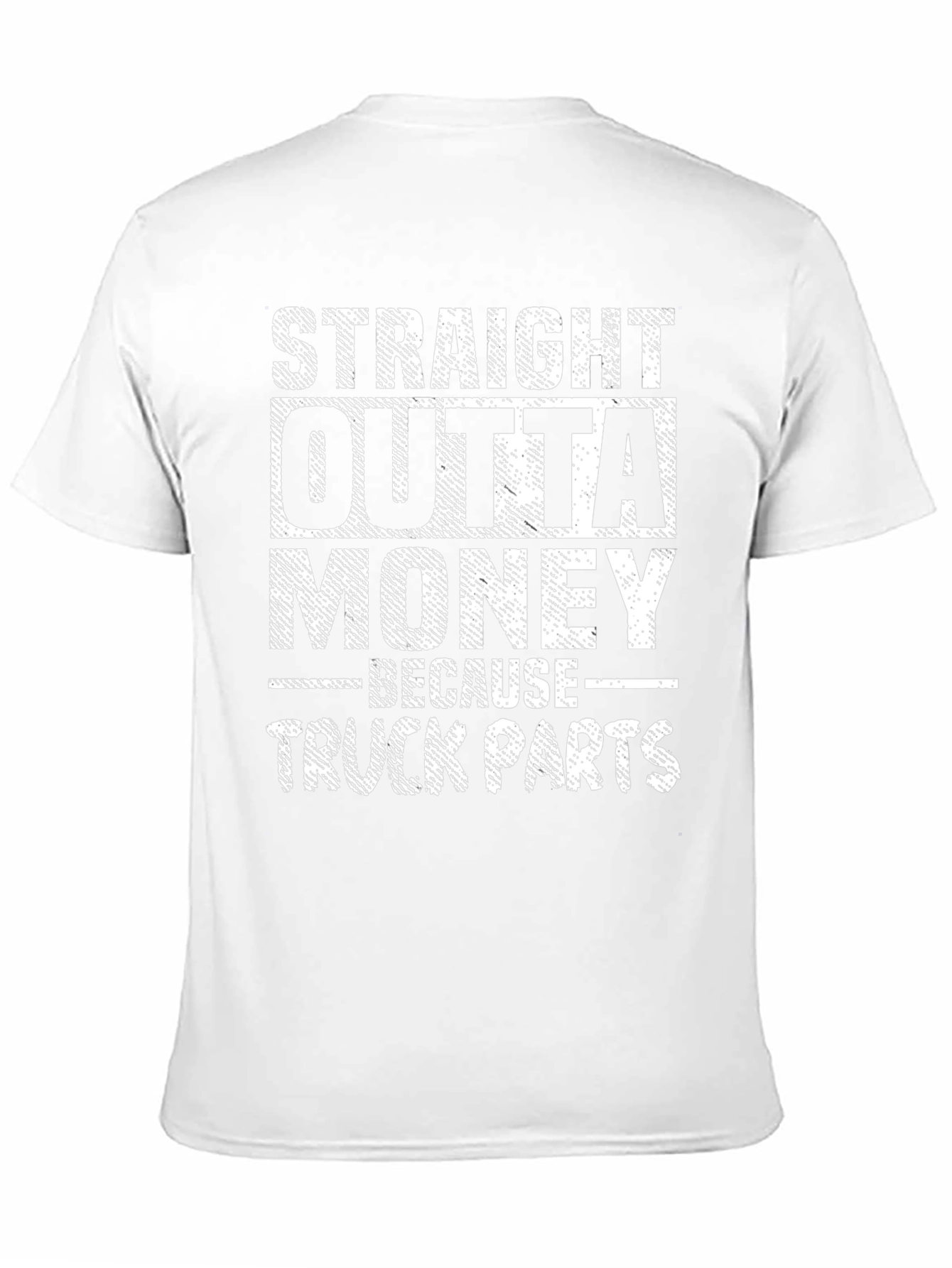 Straight Outta Money Truck Parts T-Shirt