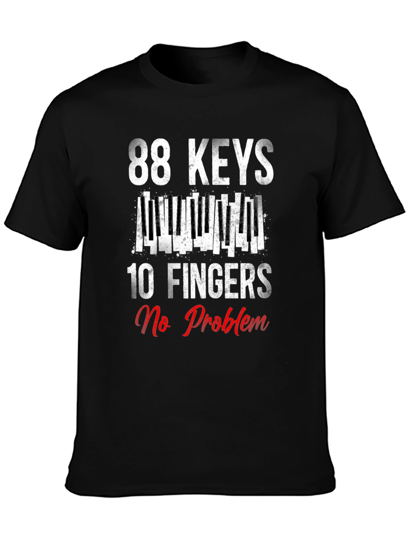 88 Keys 10 Fingers No Problem Graphic Tee