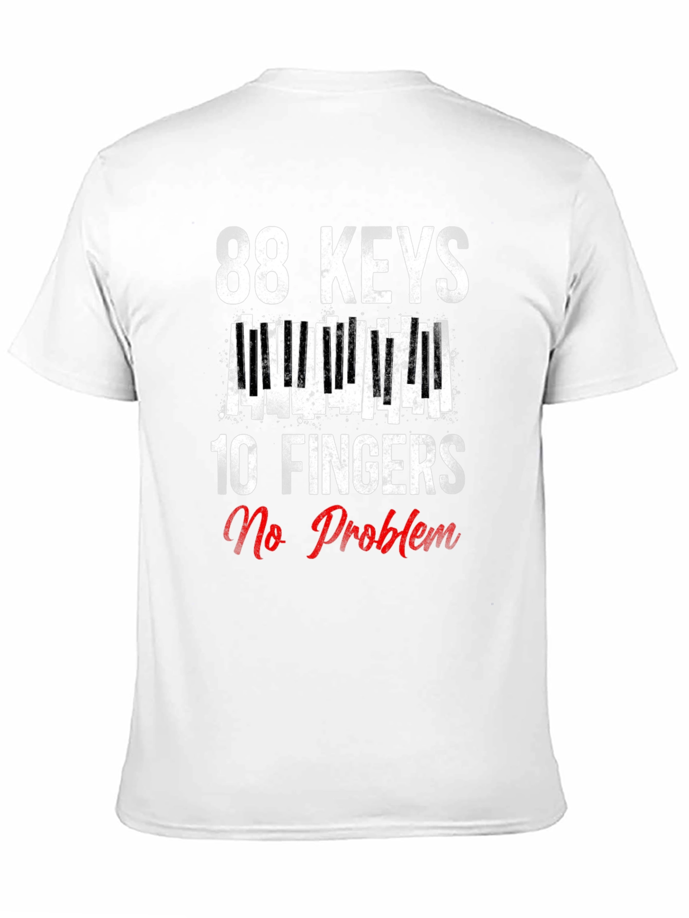 88 Keys 10 Fingers No Problem Graphic Tee