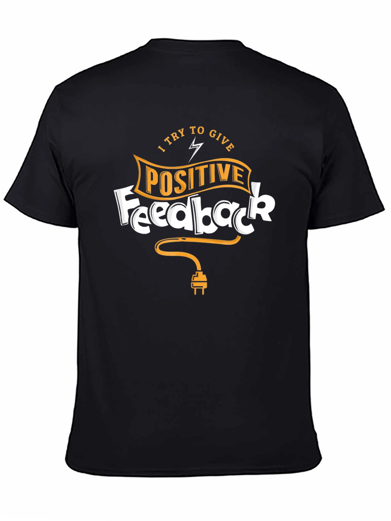 Positive Feedback Black T-Shirt