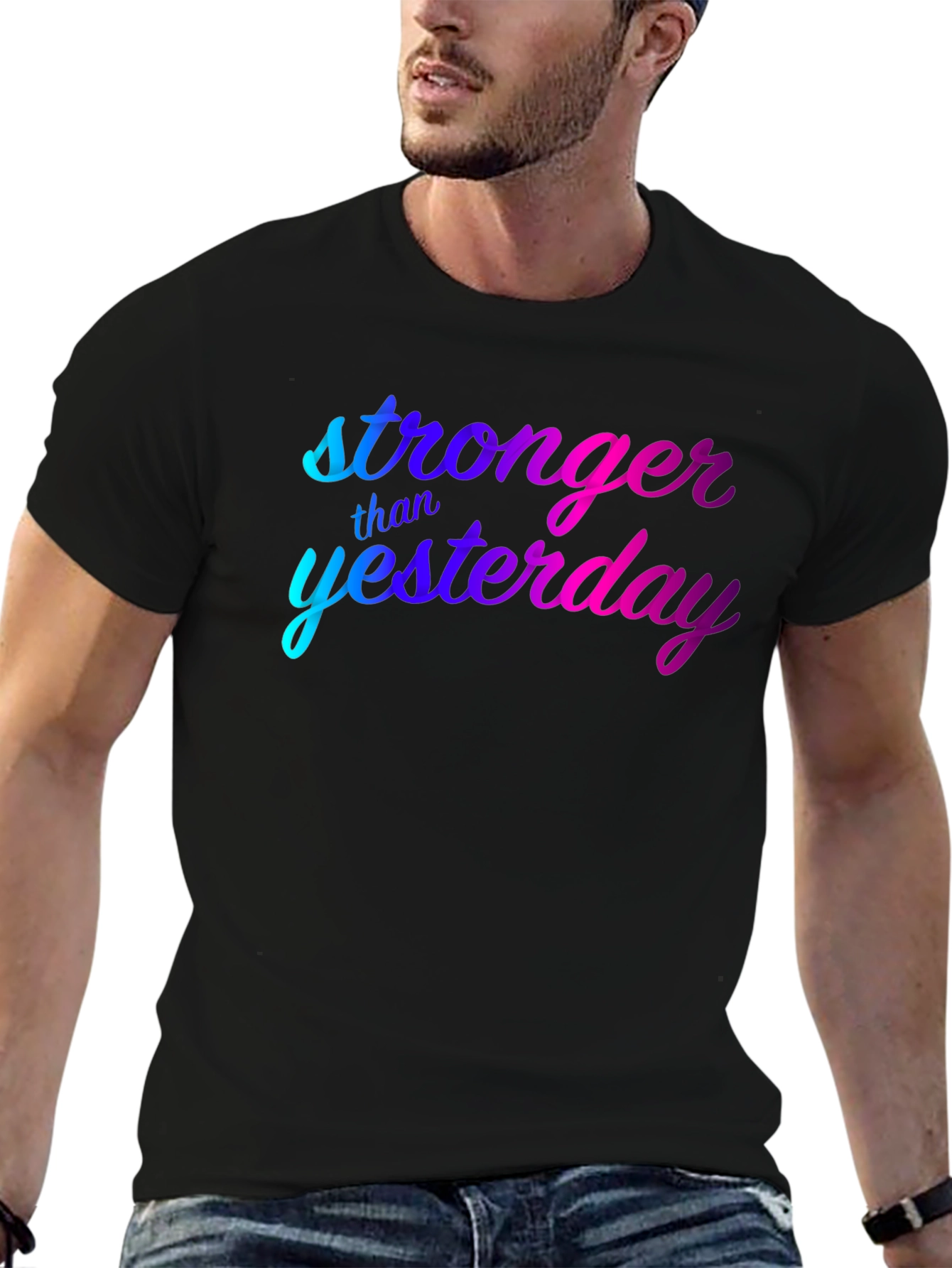 Stronger Than Yesterday Graphic Tee