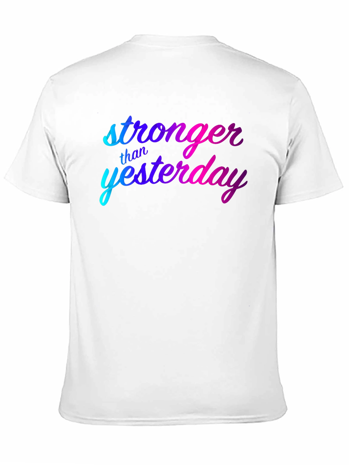 Stronger Than Yesterday Graphic Tee
