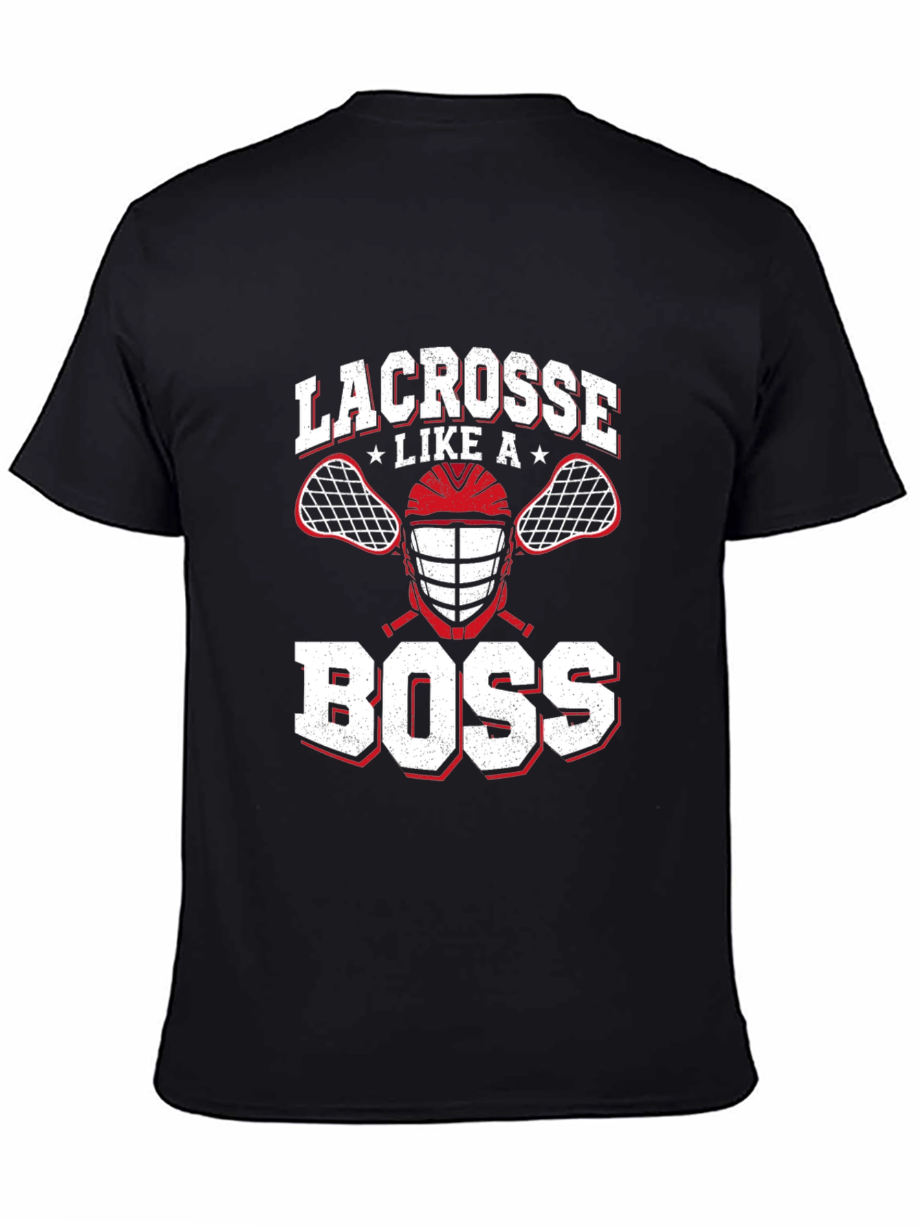 Lacrosse Like a Boss Graphic T-Shirt