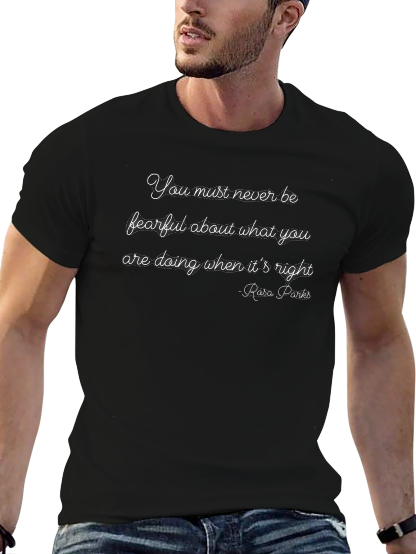 Rosa Parks Quote T-Shirt - Never Be Fearful