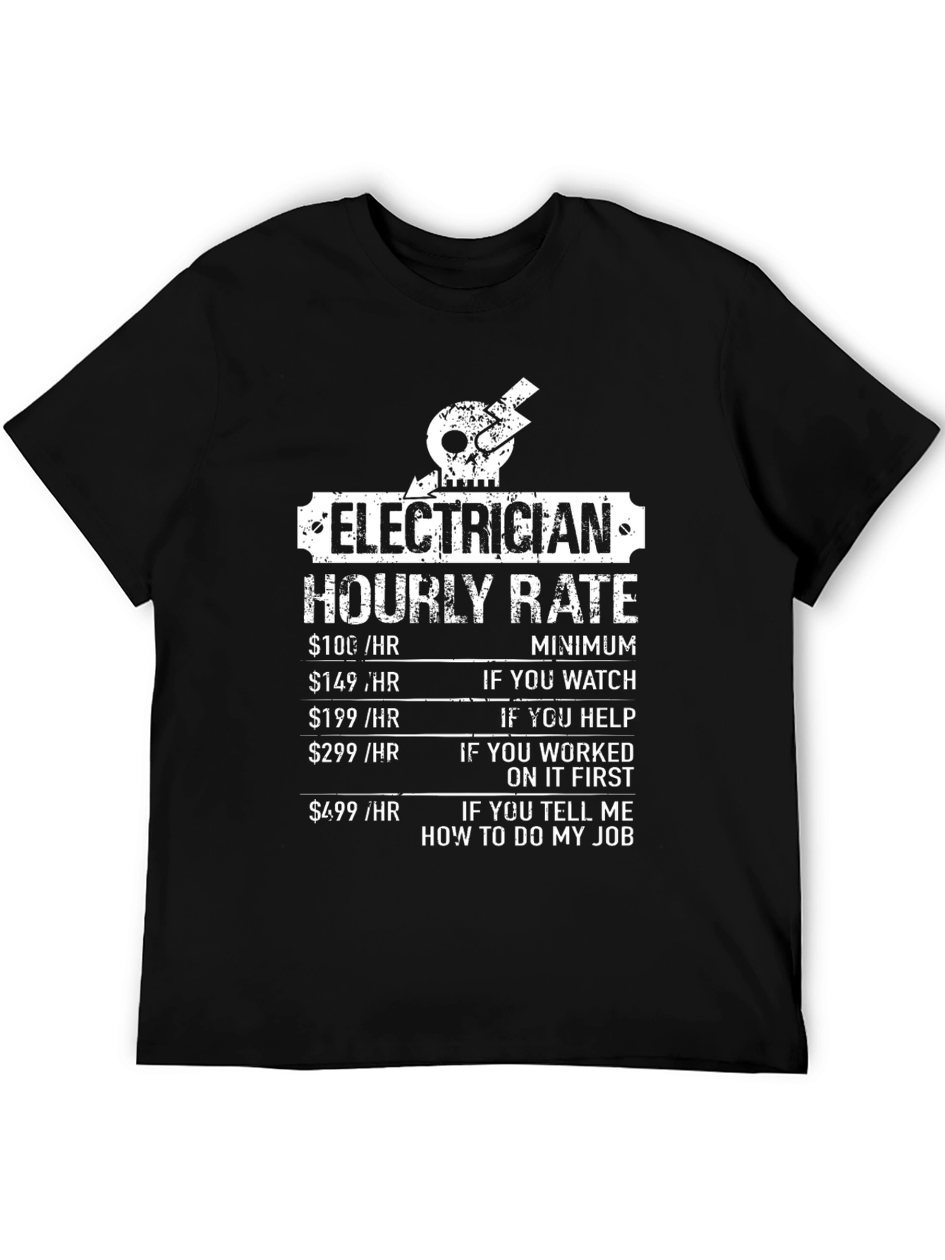 Electrician Hourly Rate T-Shirt - Funny Job Tee