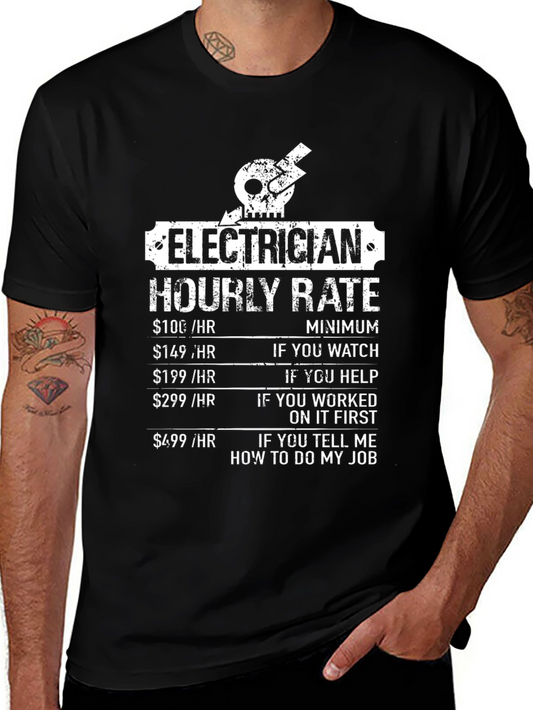 Electrician Hourly Rate T-Shirt - Funny Job Tee