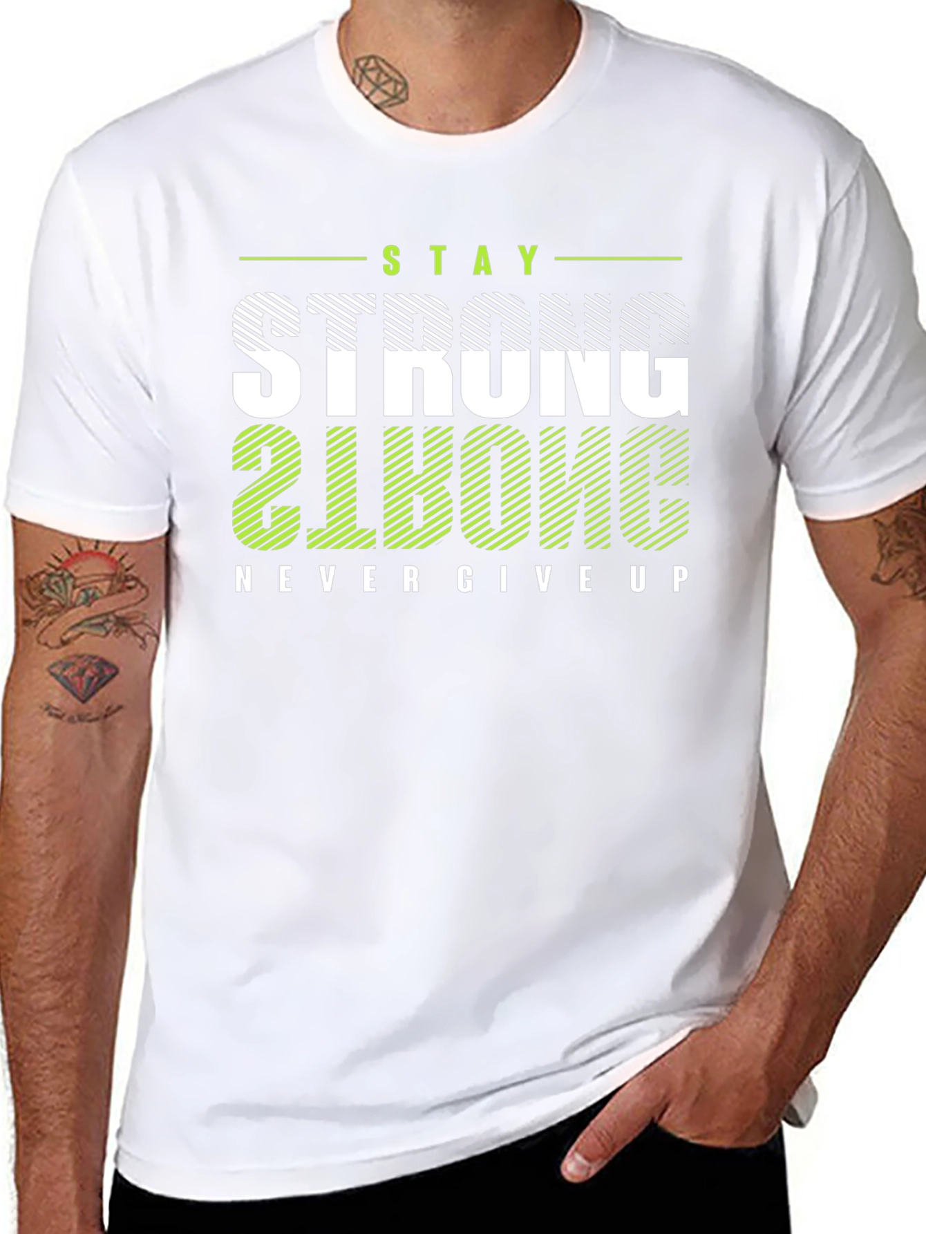 Stay Strong T-Shirt: Motivational Graphic Tee