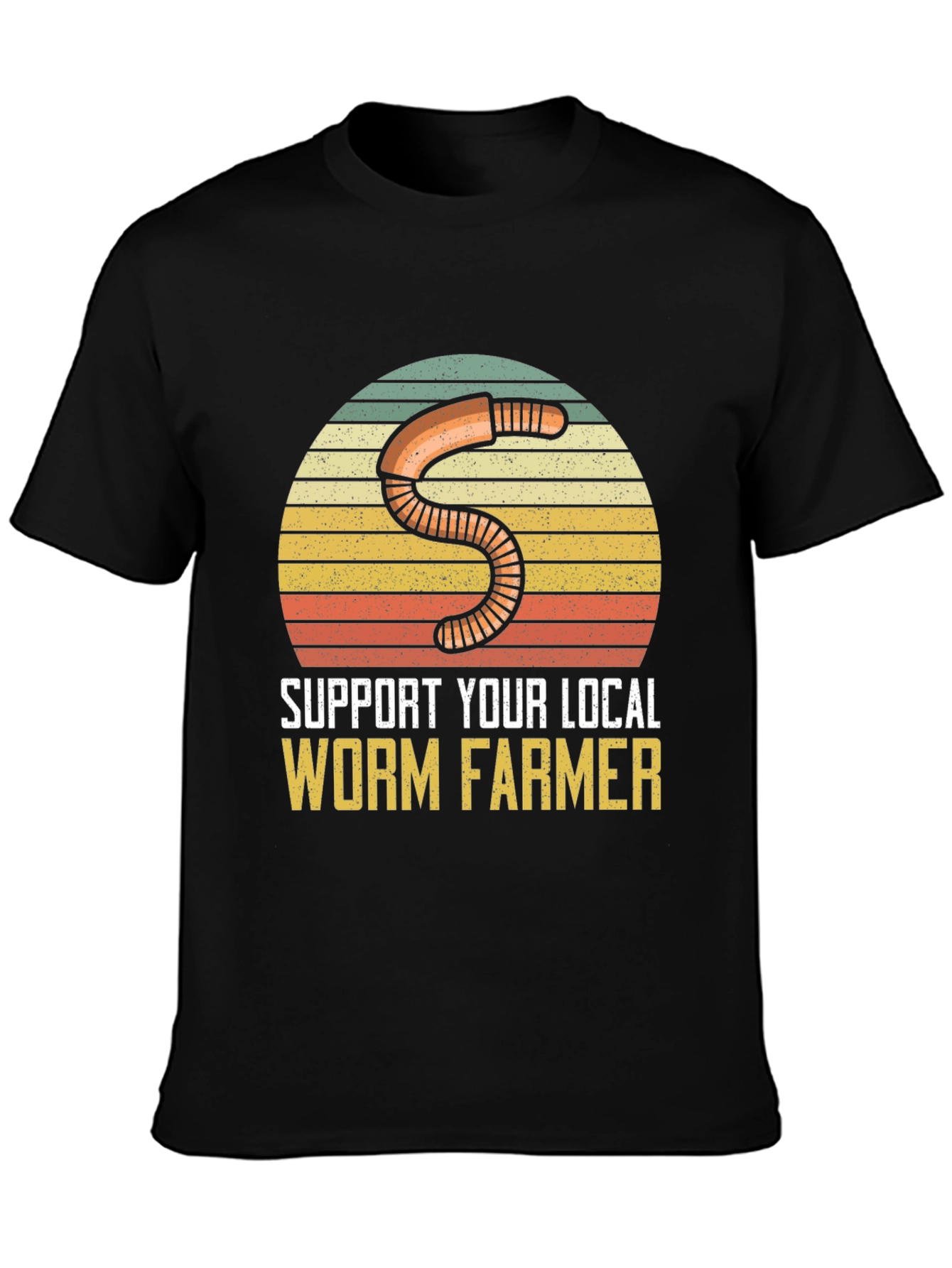 Support Local Worm Farmer T-Shirt