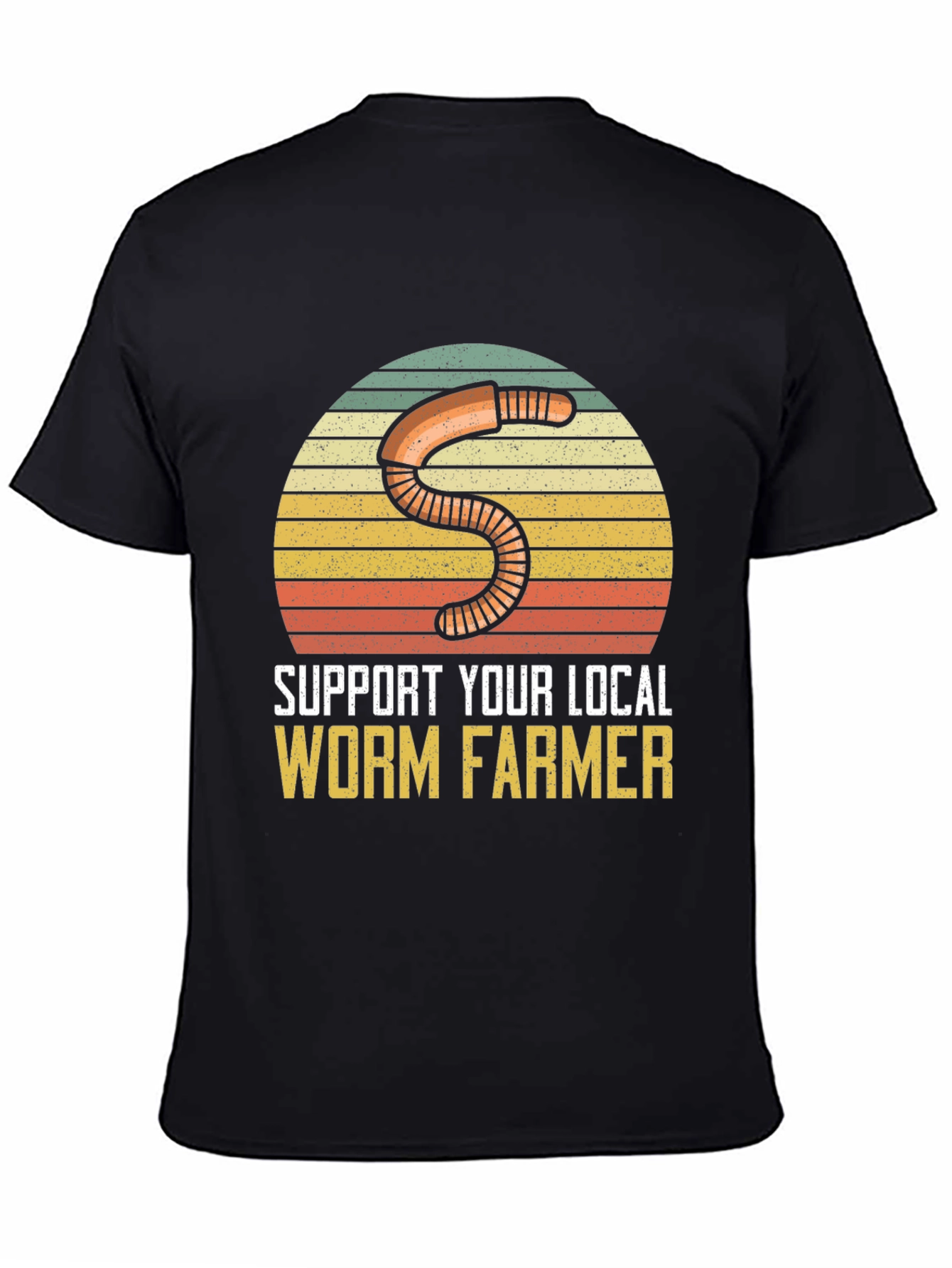 Support Local Worm Farmer T-Shirt