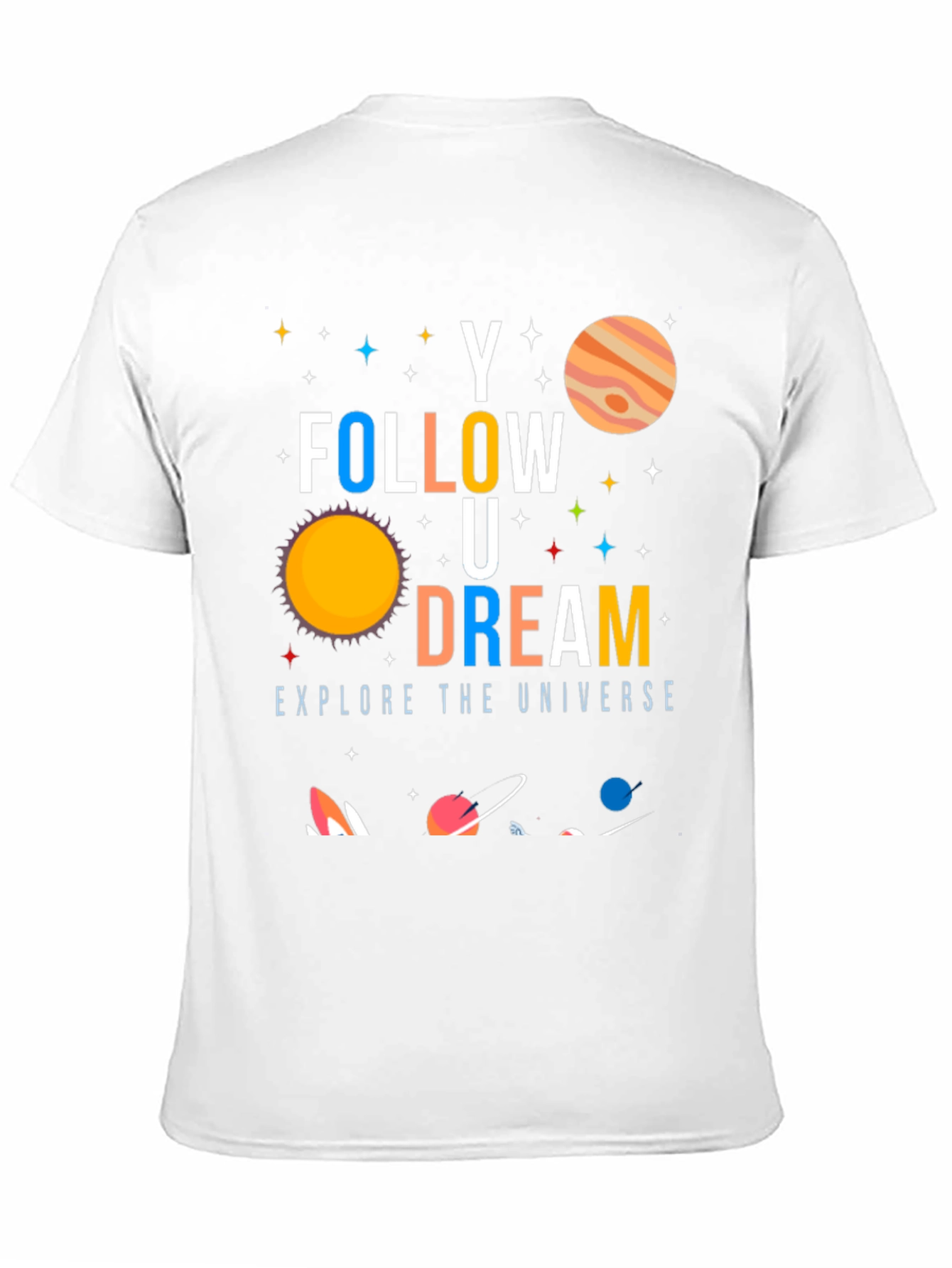 Follow Your Dream Universe Graphic T-Shirt