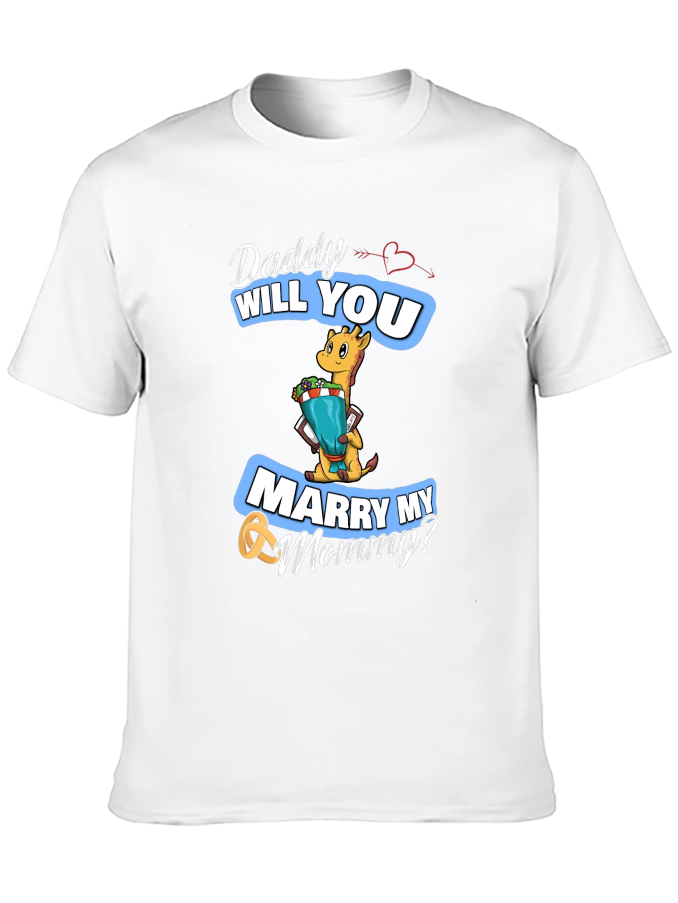 Daddy Will You Marry My Mommy? T-Shirt