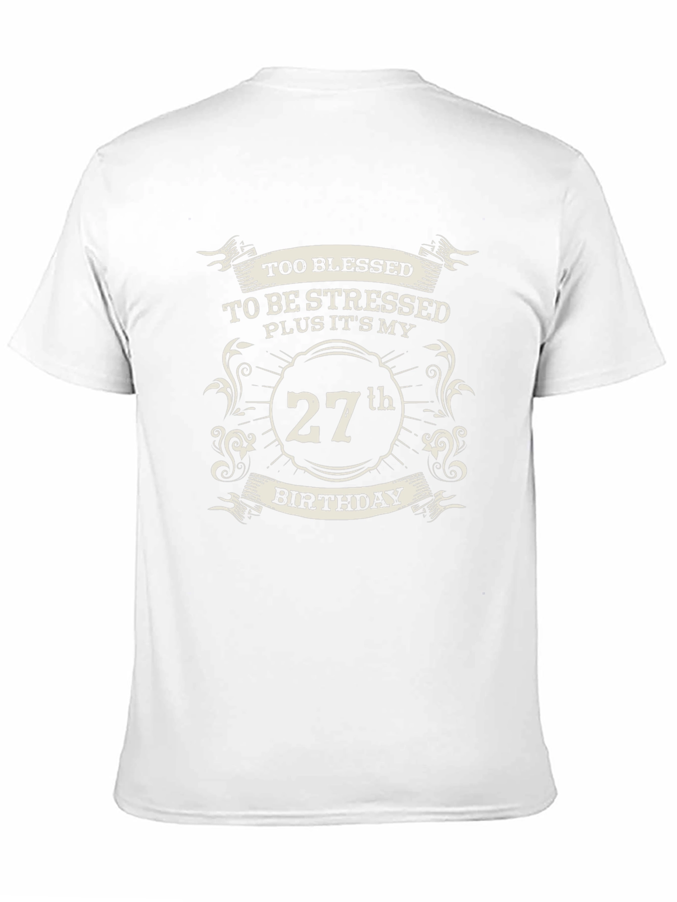 27th Birthday Graphic Tee - Blessed & Stress-Free