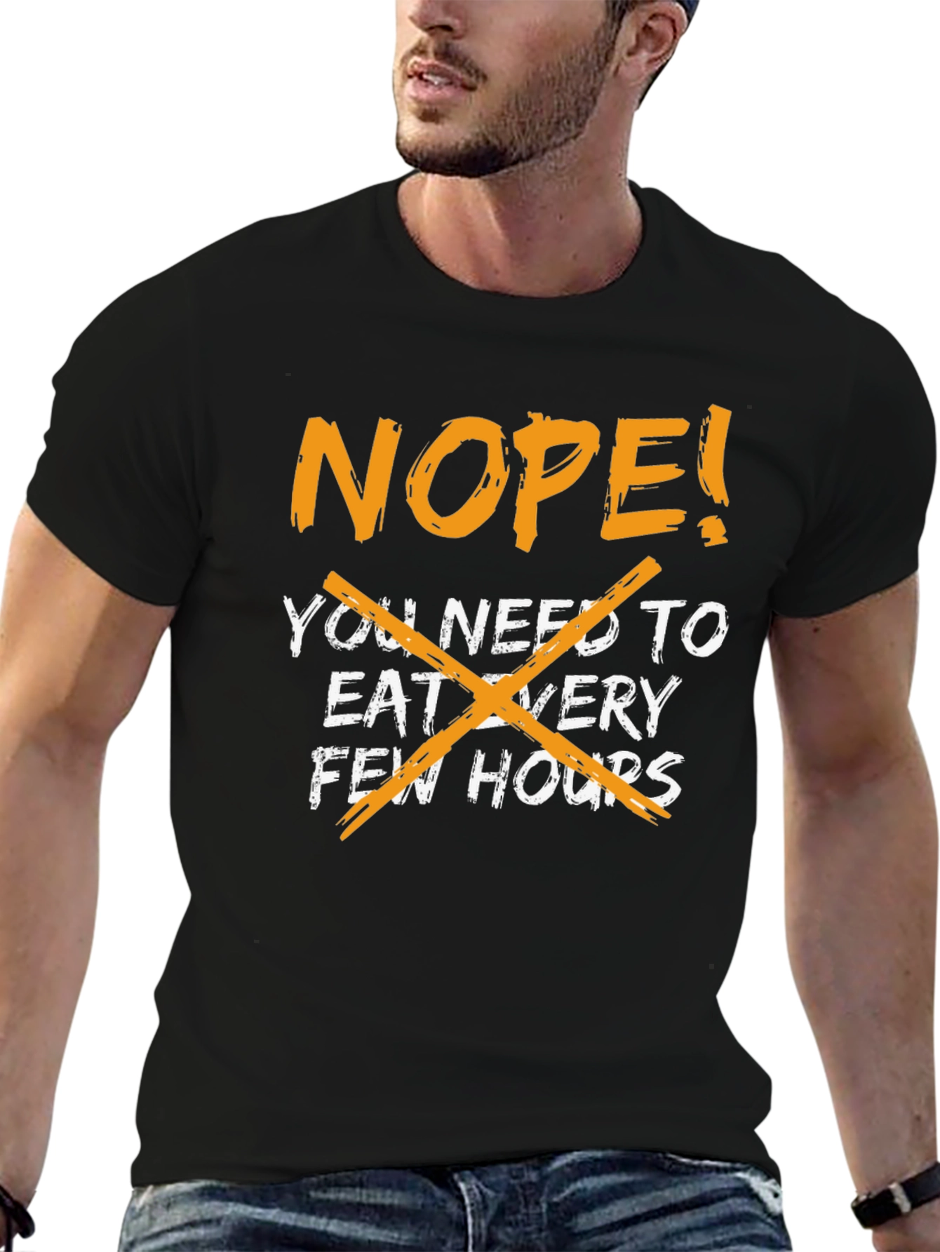 Nope! Eat Every Few Hours - Graphic Tee