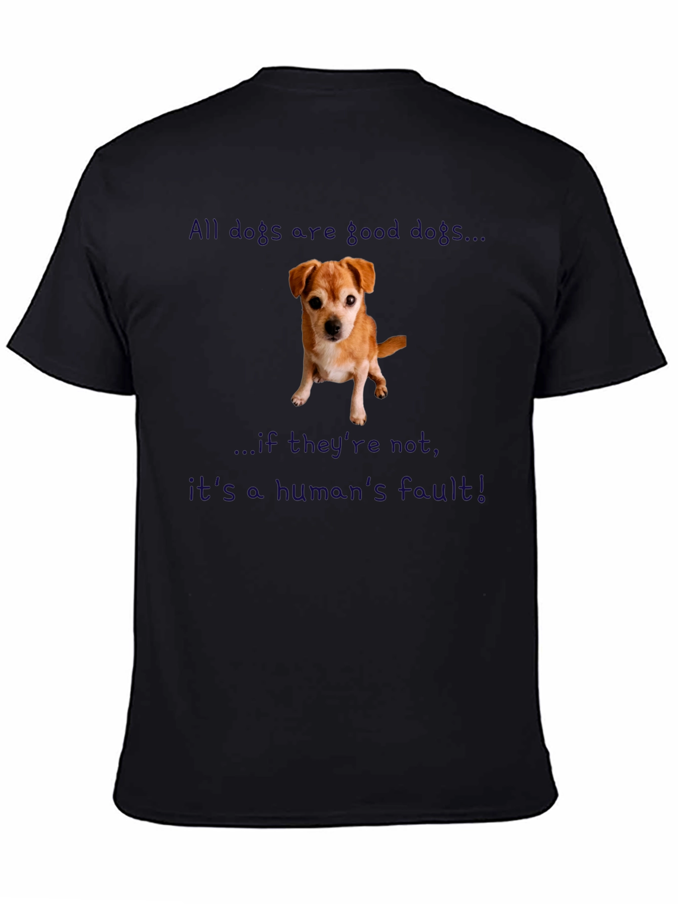 All Dogs Are Good T-Shirt Pet Lover Tee