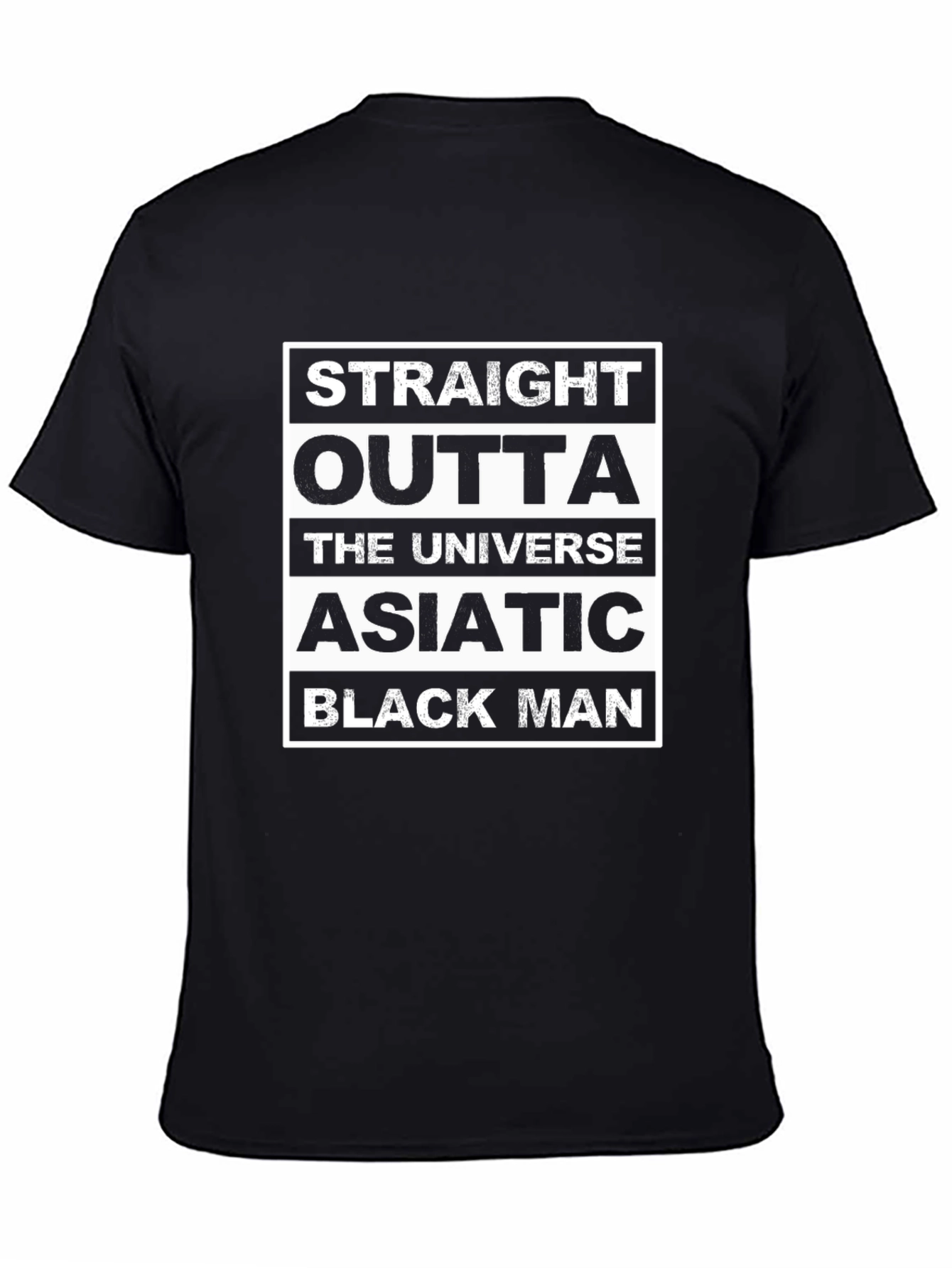Straight Outta the Universe Asiatic Black Man T-Shirt