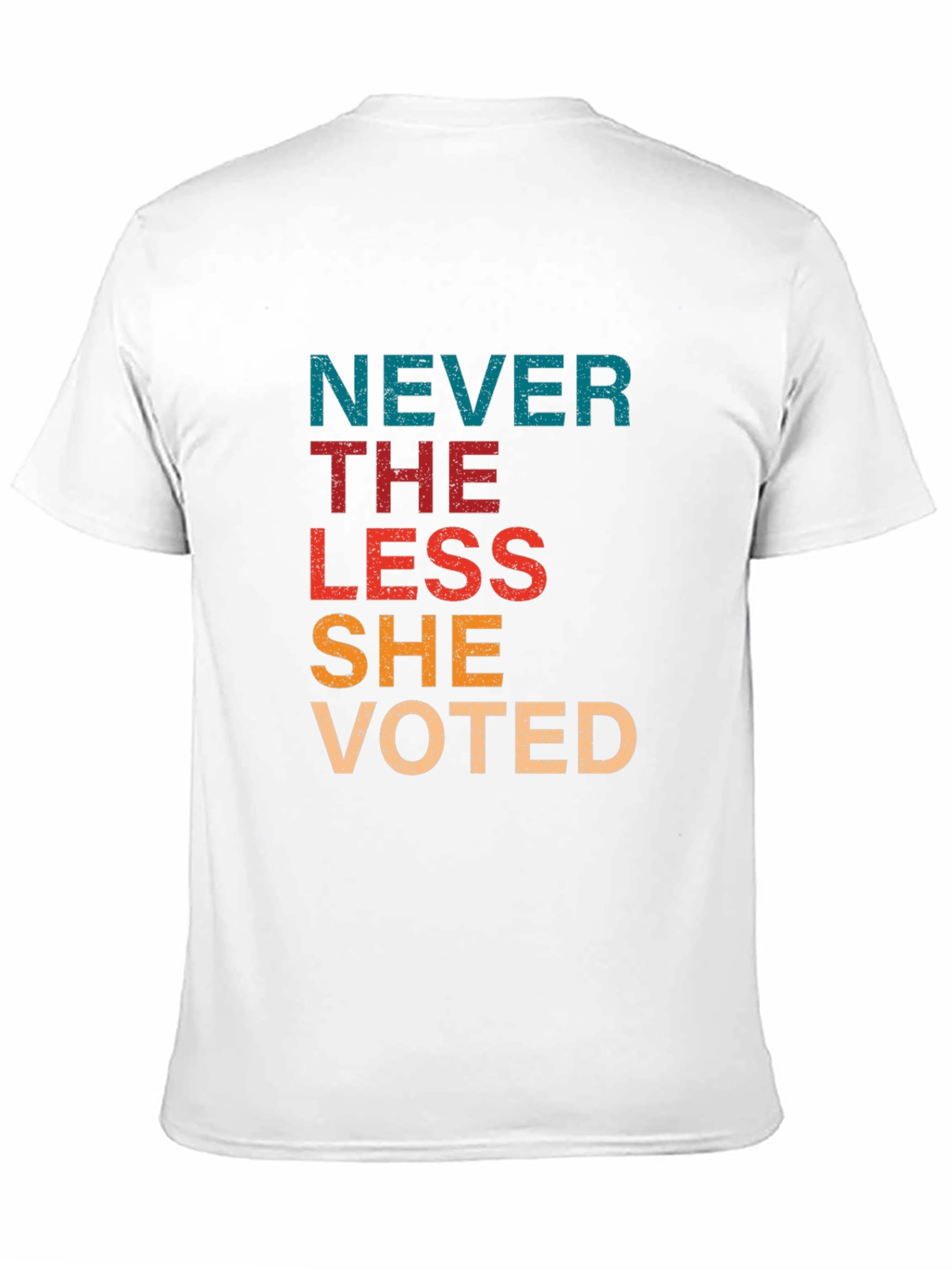 Never The Less She Voted Black T-Shirt