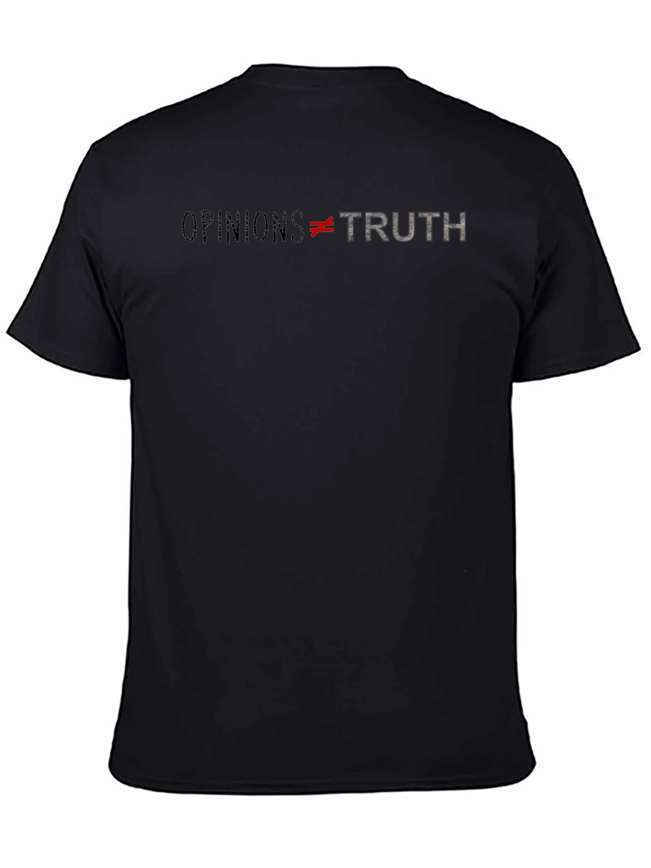 Opinions Not Equal Truth Graphic Tee