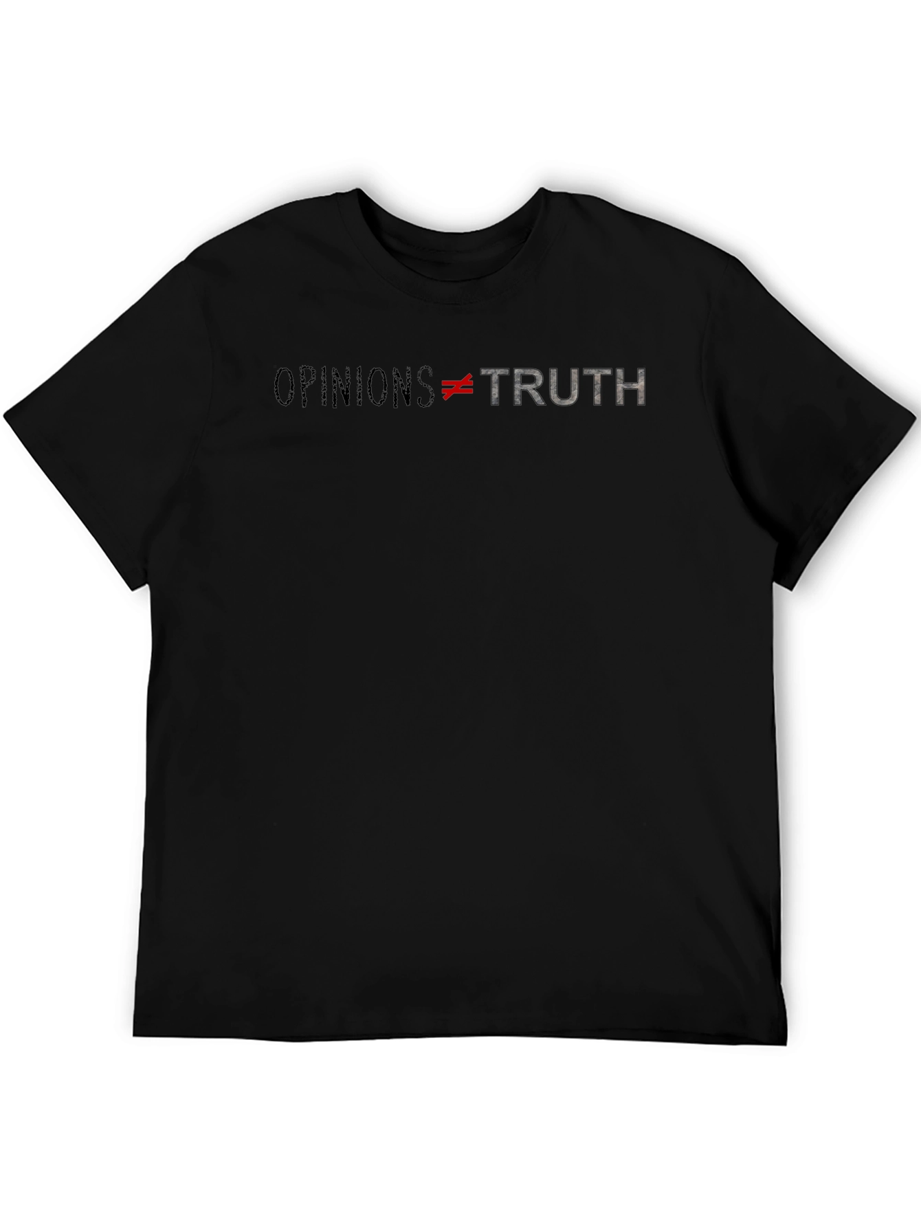 Opinions Not Equal Truth Graphic Tee